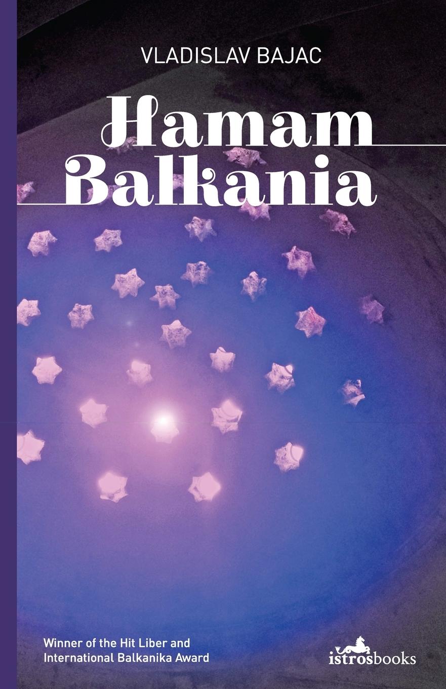 Cover: 9781908236142 | Hamam Balkania | Vladislav Bajac | Taschenbuch | Englisch | 2014