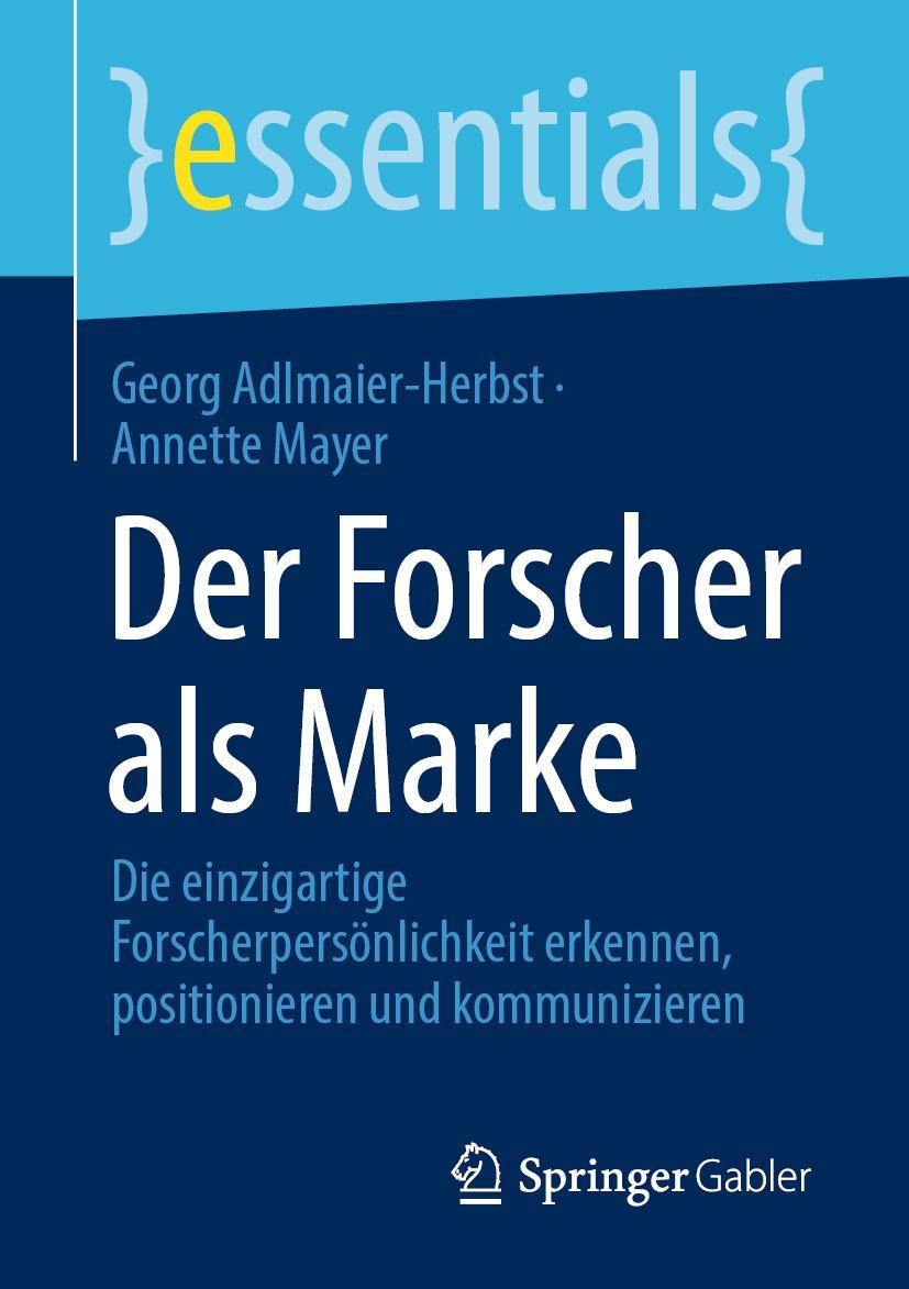 Cover: 9783658330675 | Der Forscher als Marke | Annette Mayer (u. a.) | Taschenbuch | xv