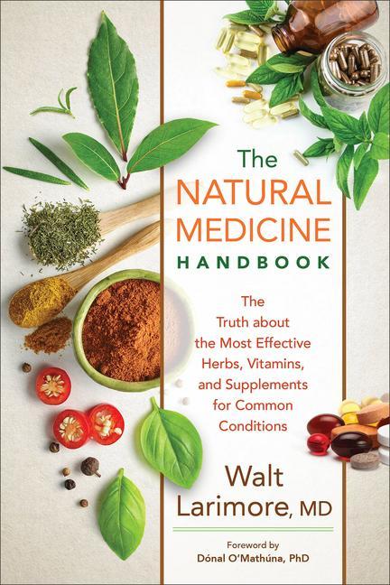 Cover: 9780800738211 | The Natural Medicine Handbook - The Truth about the Most Effective...