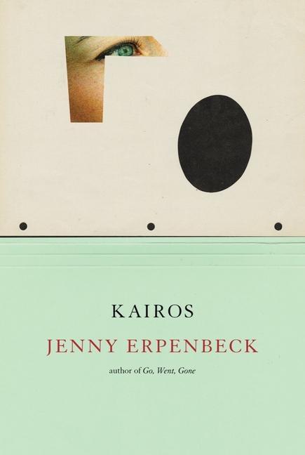 Cover: 9780811229340 | Kairos | Jenny Erpenbeck | Buch | Englisch | 2023 | EAN 9780811229340