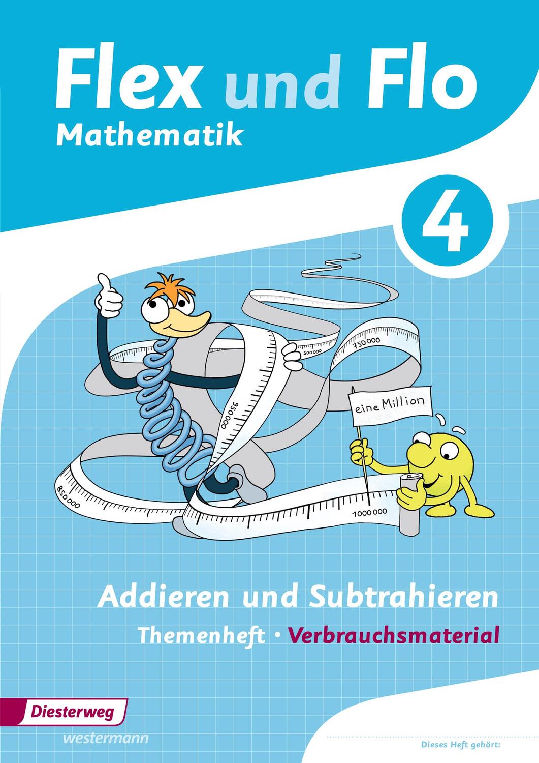 Cover: 9783425135410 | Flex und Flo 4. Themenheft Addieren und Subtrahieren:...