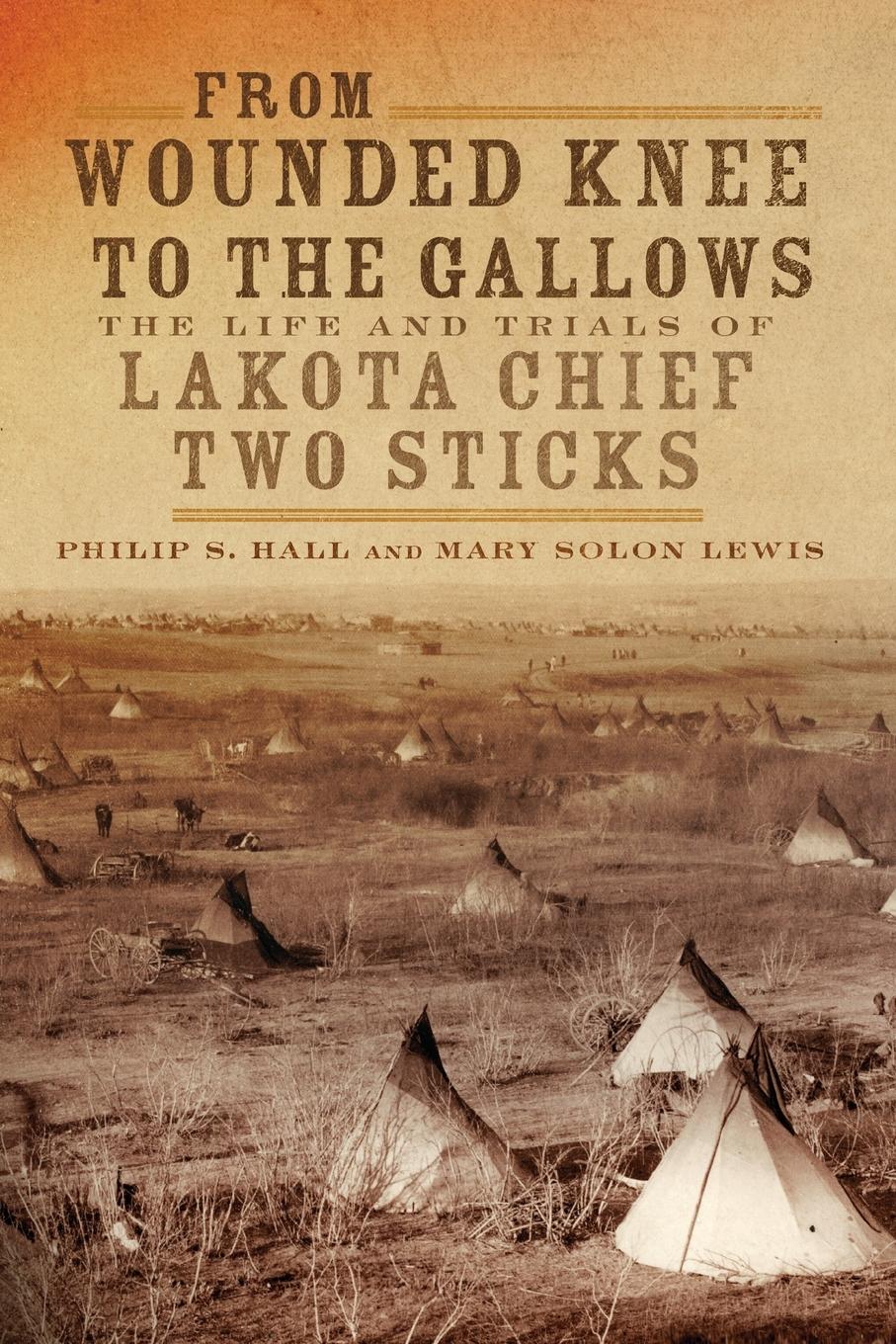 Cover: 9780806164915 | From Wounded Knee to the Gallows | Phillip S Hall (u. a.) | Buch