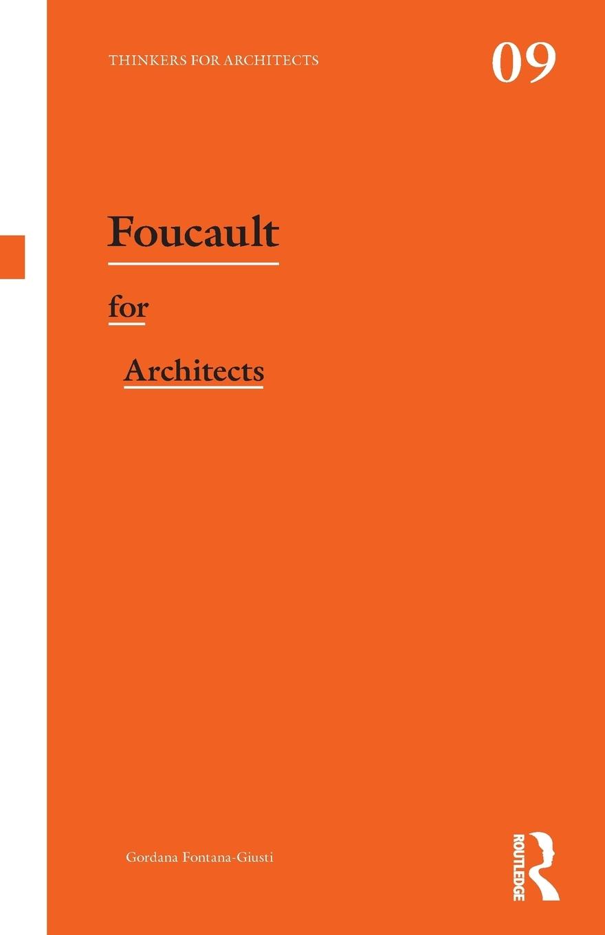 Cover: 9780415693318 | Foucault for Architects | Gordana Fontana-Giusti | Taschenbuch | 2013