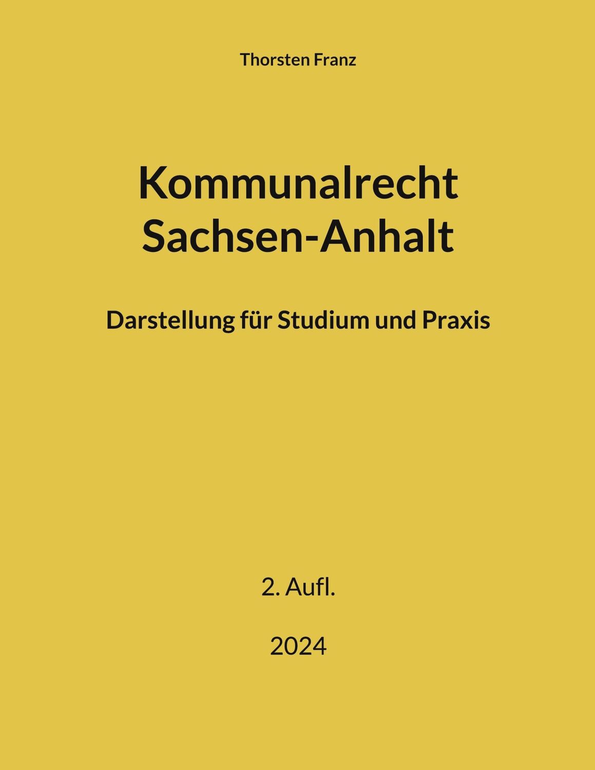 Cover: 9783759712646 | Kommunalrecht Sachsen-Anhalt | Darstellung für Studium und Praxis