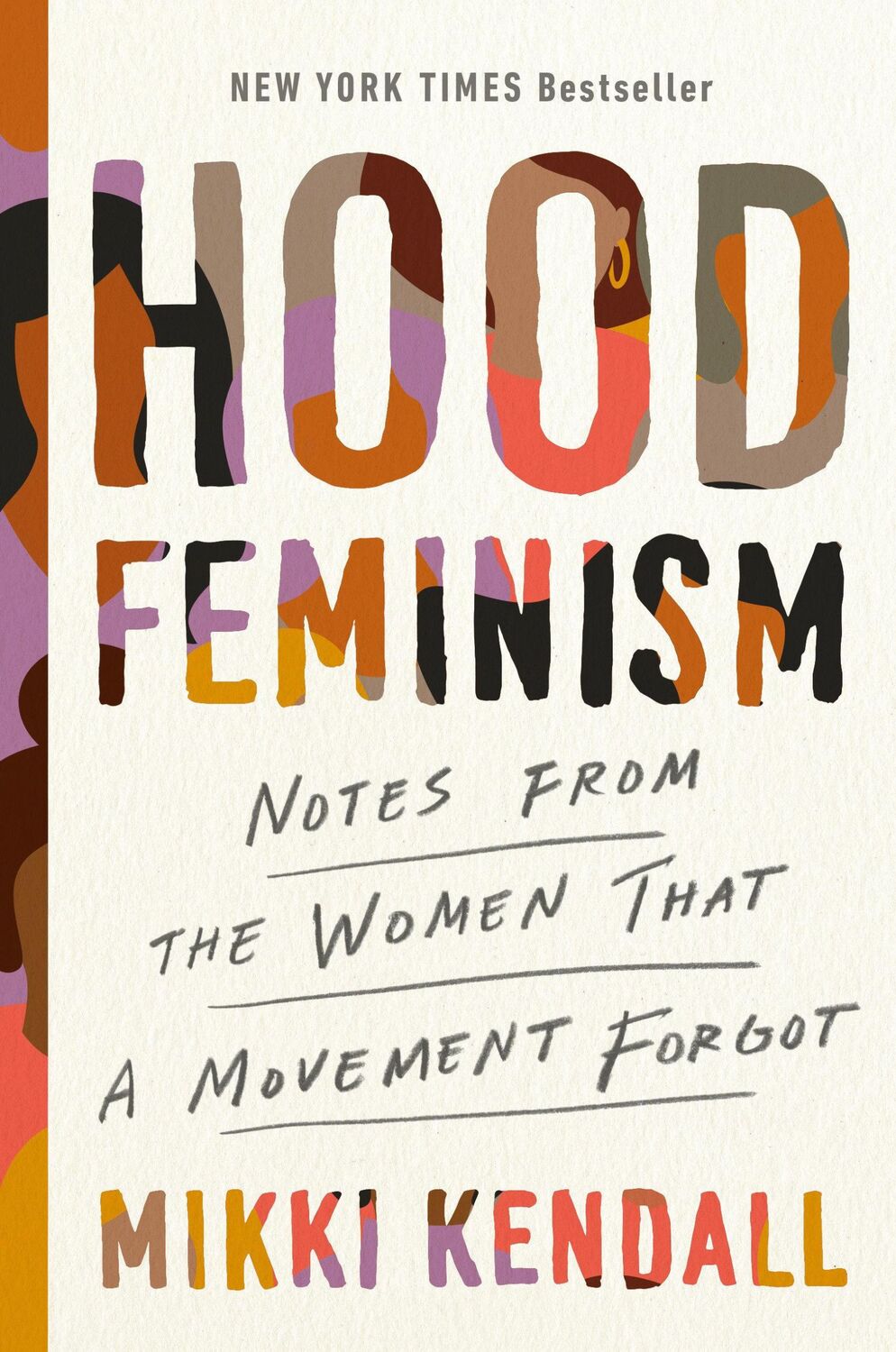 Cover: 9780525560548 | Hood Feminism | Notes from the Women That a Movement Forgot | Kendall