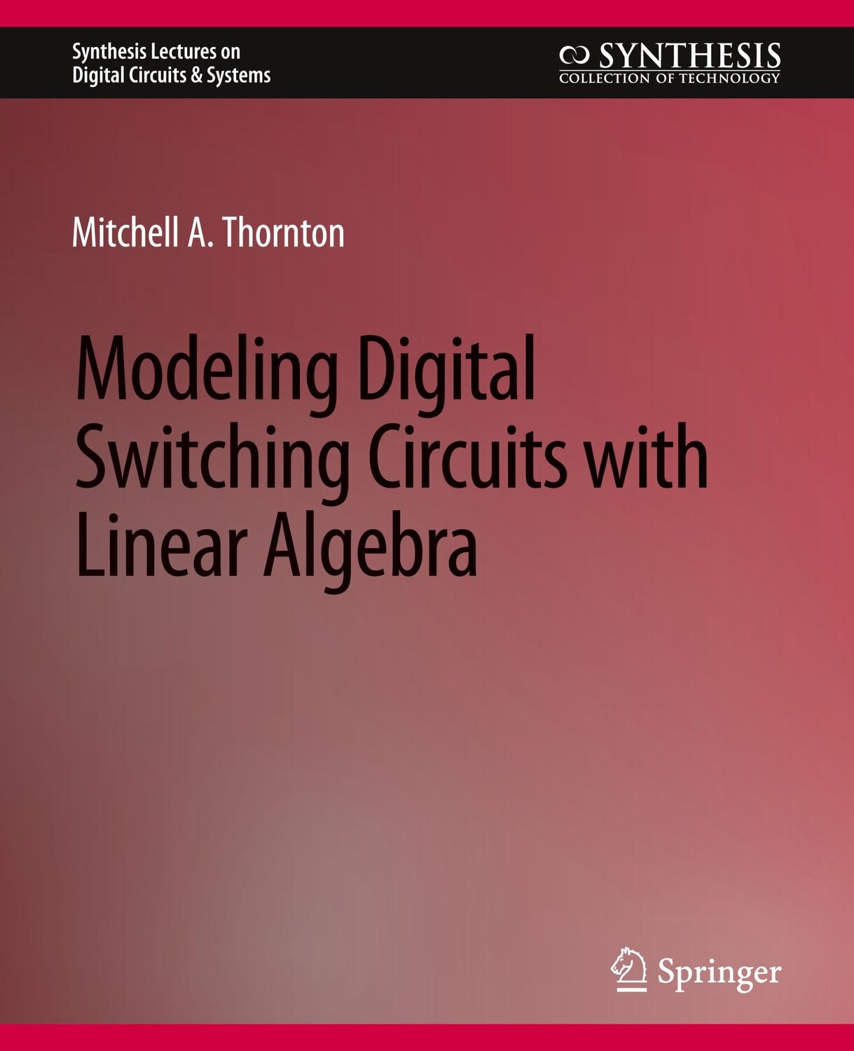 Cover: 9783031798665 | Modeling Digital Switching Circuits with Linear Algebra | Thornton