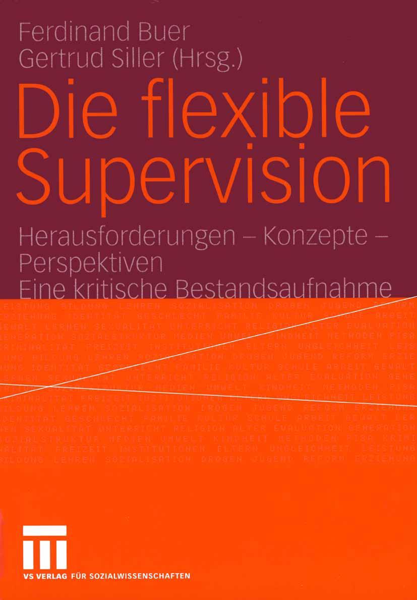 Cover: 9783531144184 | Die flexible Supervision | Gertrud Siller (u. a.) | Taschenbuch | 2004