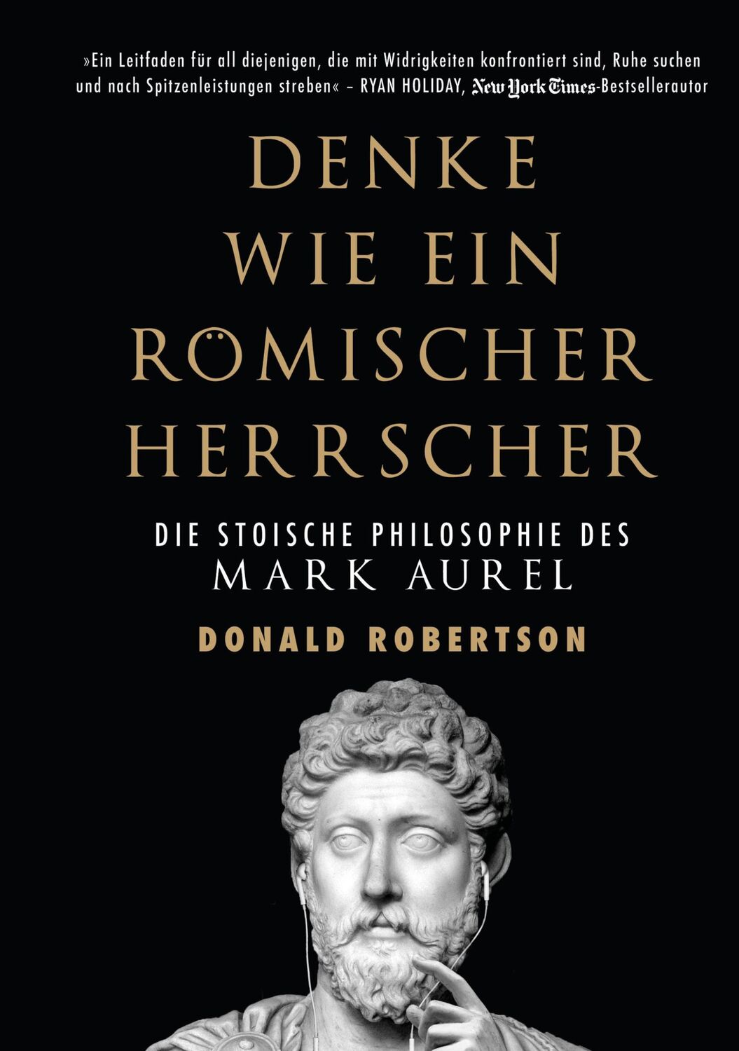 Cover: 9783959722513 | Denke wie ein römischer Herrscher | Donald Robertson | Buch | 304 S.