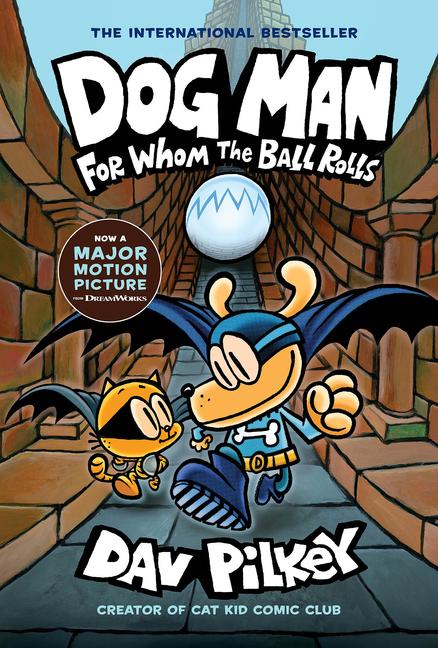 Cover: 9781338236590 | Dog Man 07: For Whom the Ball Rolls | Dav Pilkey | Buch | Dog Man