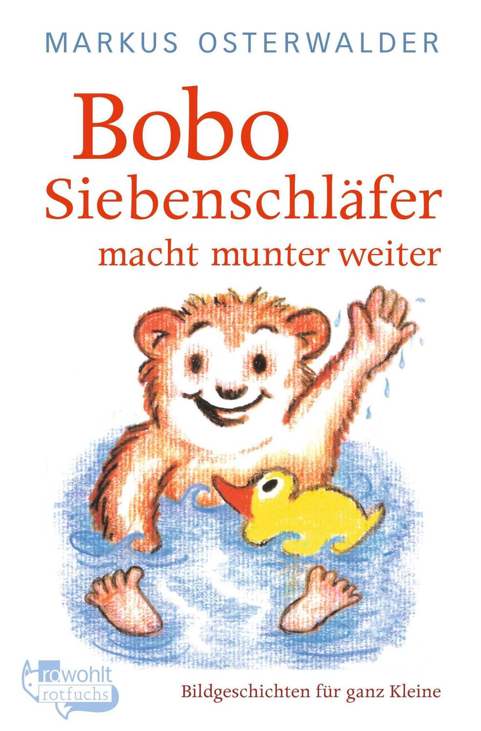 Cover: 9783733507978 | Bobo Siebenschläfer macht munter weiter | Markus Osterwalder | Buch