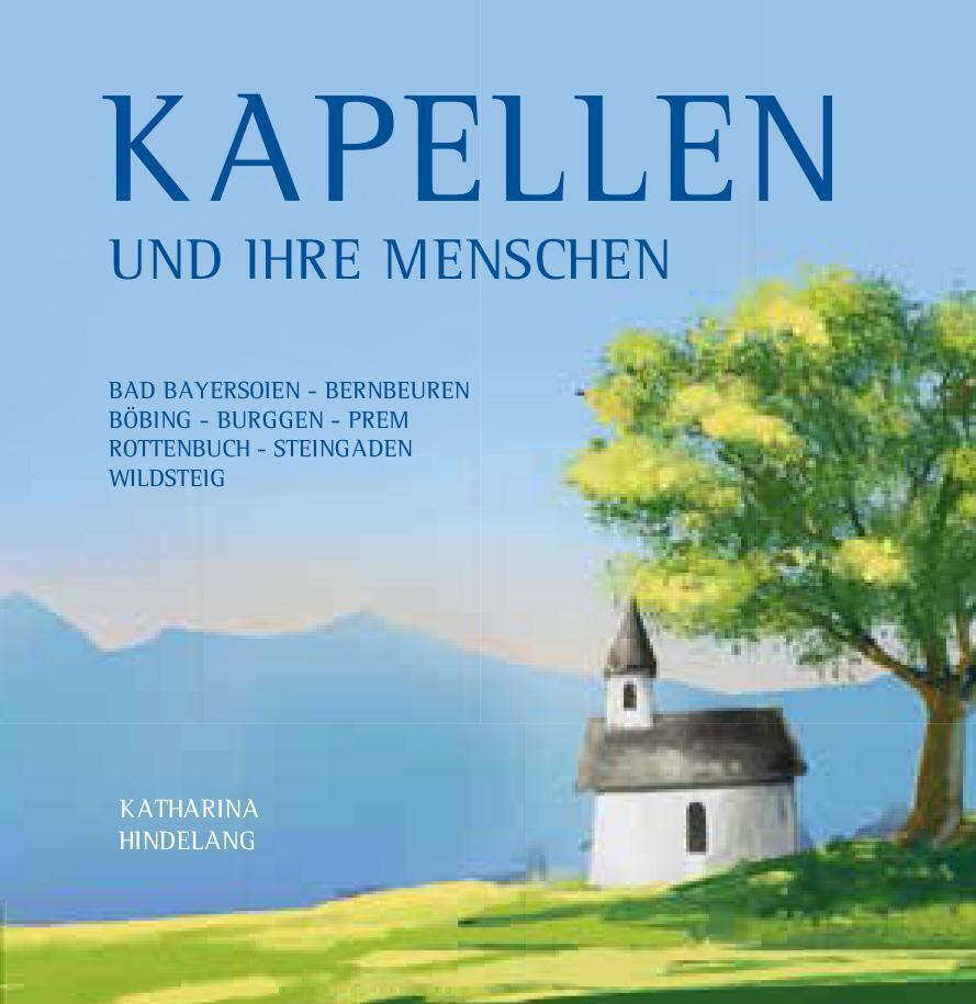 Cover: 9783955511753 | Kapellen und ihre Menschen | Katharina Hindelang | Buch | 256 S.