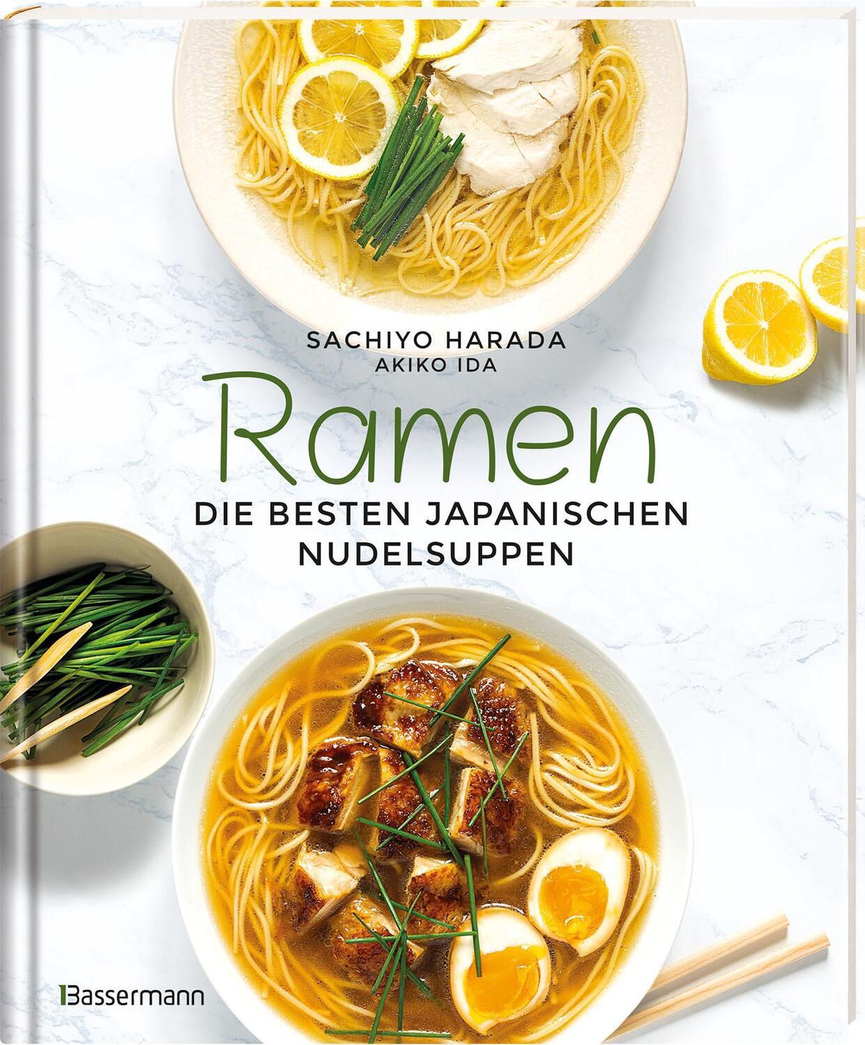 Bild: 9783809445203 | Ramen - die besten japanischen Nudelsuppen | Sachiyo Harada | Buch