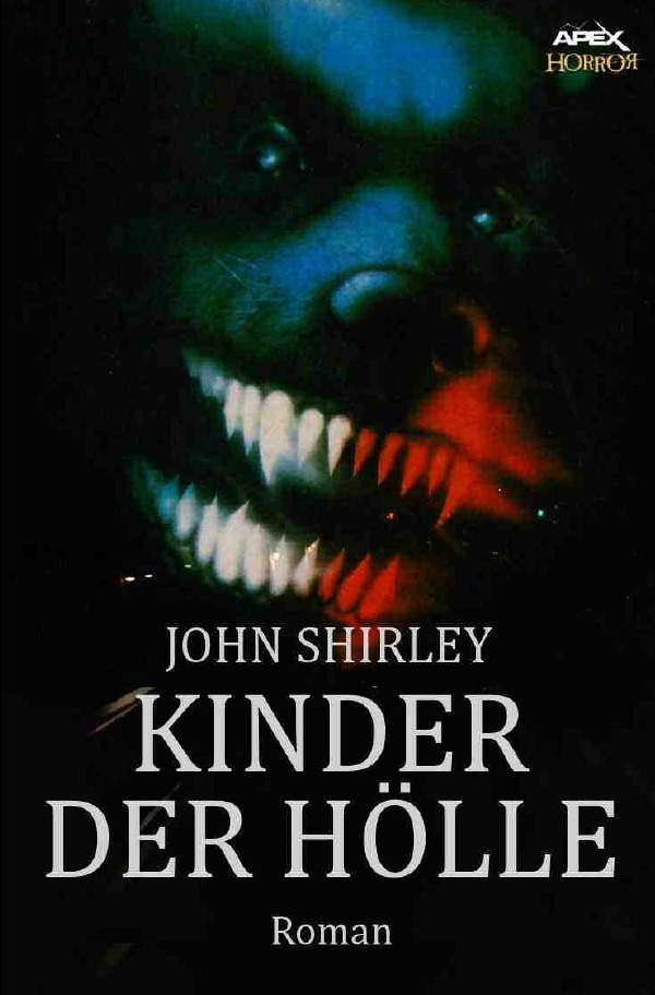 Cover: 9783748520290 | KINDER DER HÖLLE | Ein Horror-Roman | John Shirley | Taschenbuch