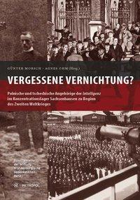 Cover: 9783863310936 | Vergessene Vernichtung | Günter Morsch | Buch | 244 S. | Deutsch