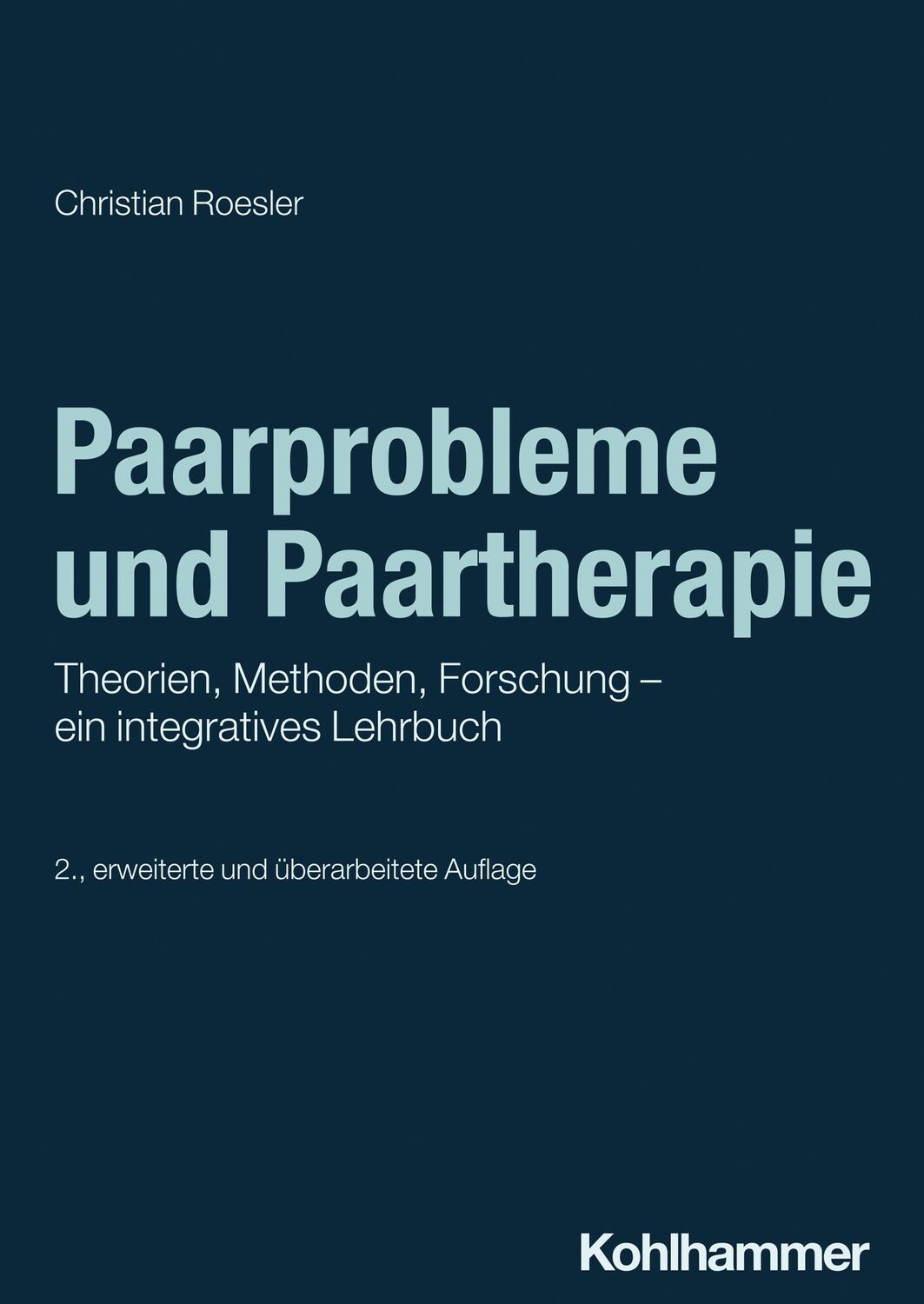 Cover: 9783170435865 | Paarprobleme und Paartherapie | Christian Roesler | Taschenbuch | 2024