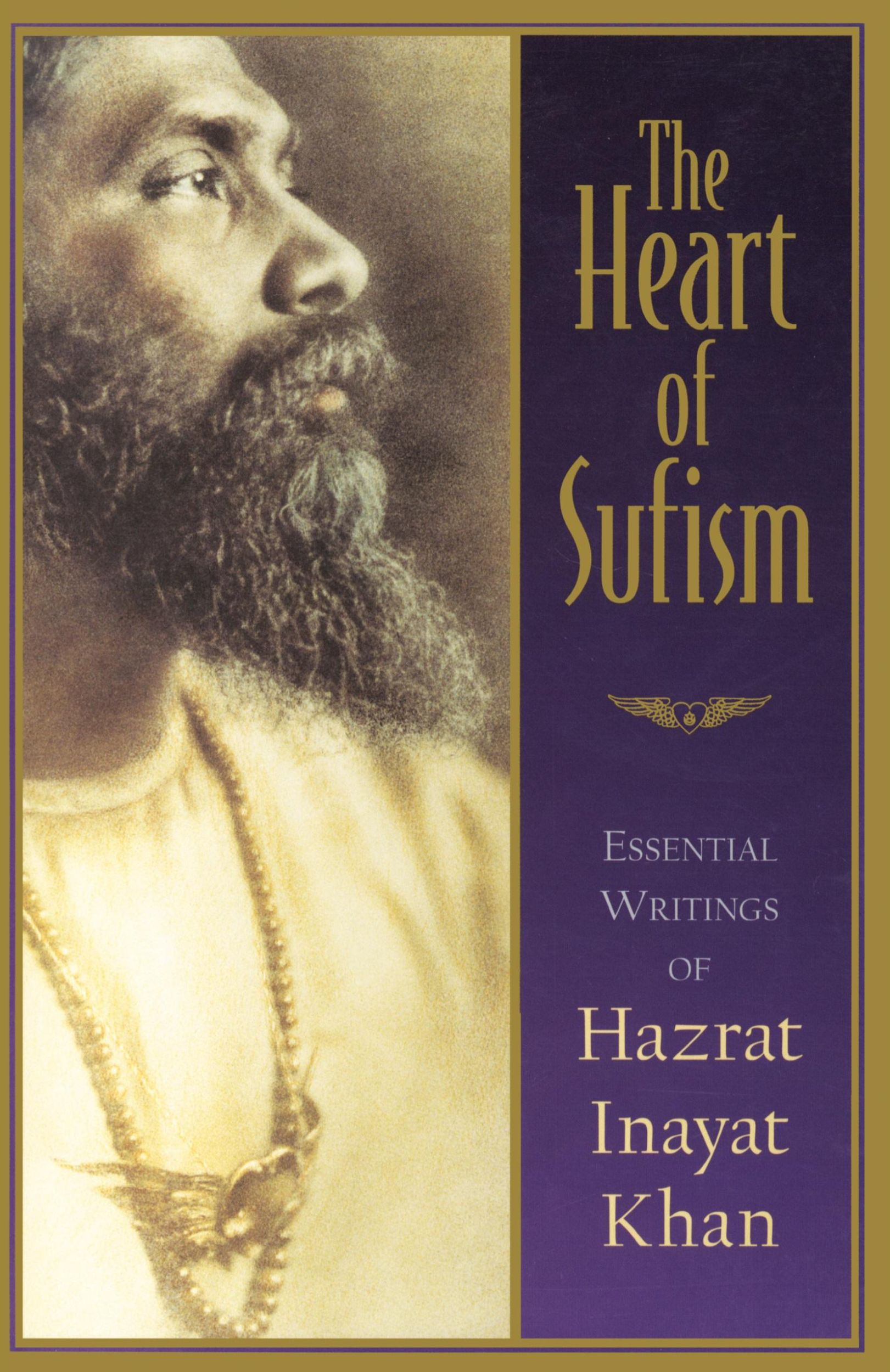 Cover: 9781570624025 | The Heart of Sufism | Essential Writings of Hazrat Inayat Khan | Buch