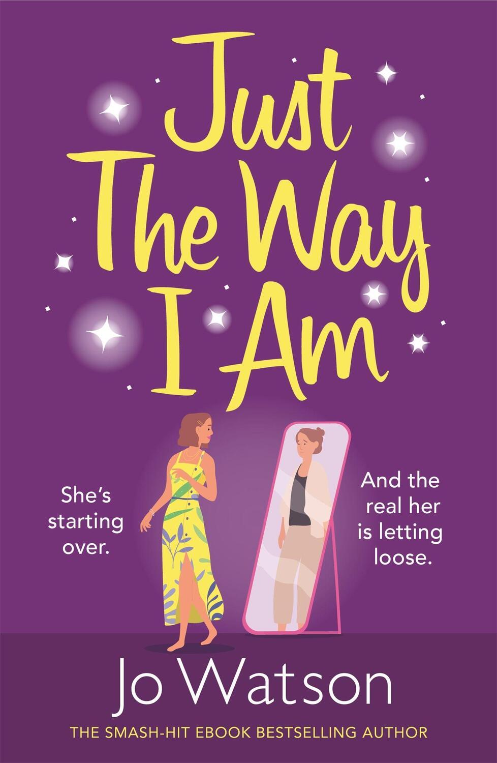 Cover: 9781472265579 | Just The Way I Am | Jo Watson | Taschenbuch | Englisch | 2021