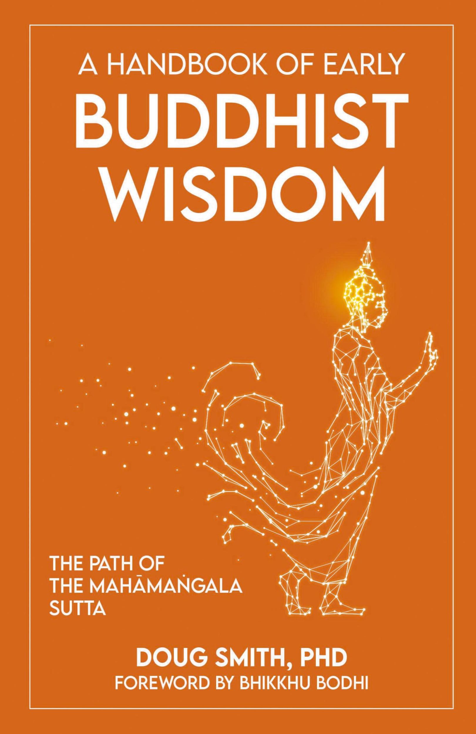 Cover: 9798201440879 | A Handbook of Early Buddhist Wisdom | Douglass Smith | Taschenbuch