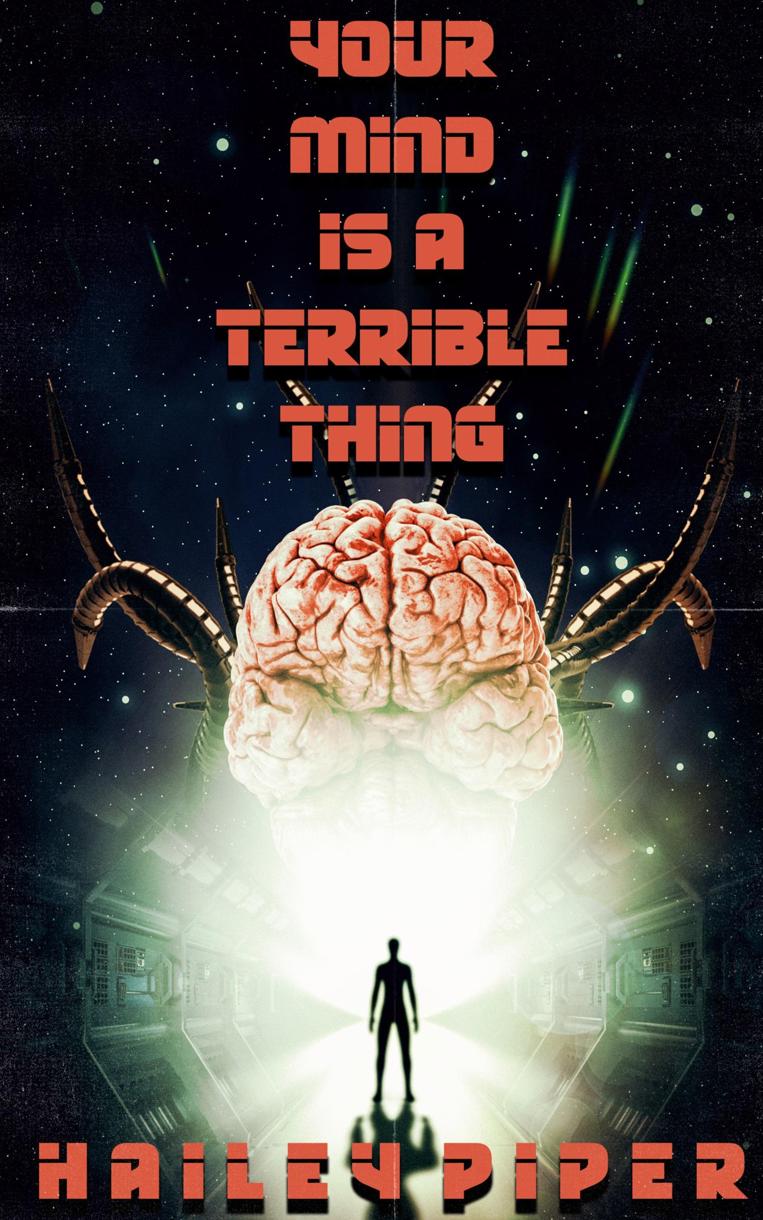 Cover: 9781737463351 | Your Mind is a Terrible Thing | Hailey Piper | Taschenbuch | Englisch