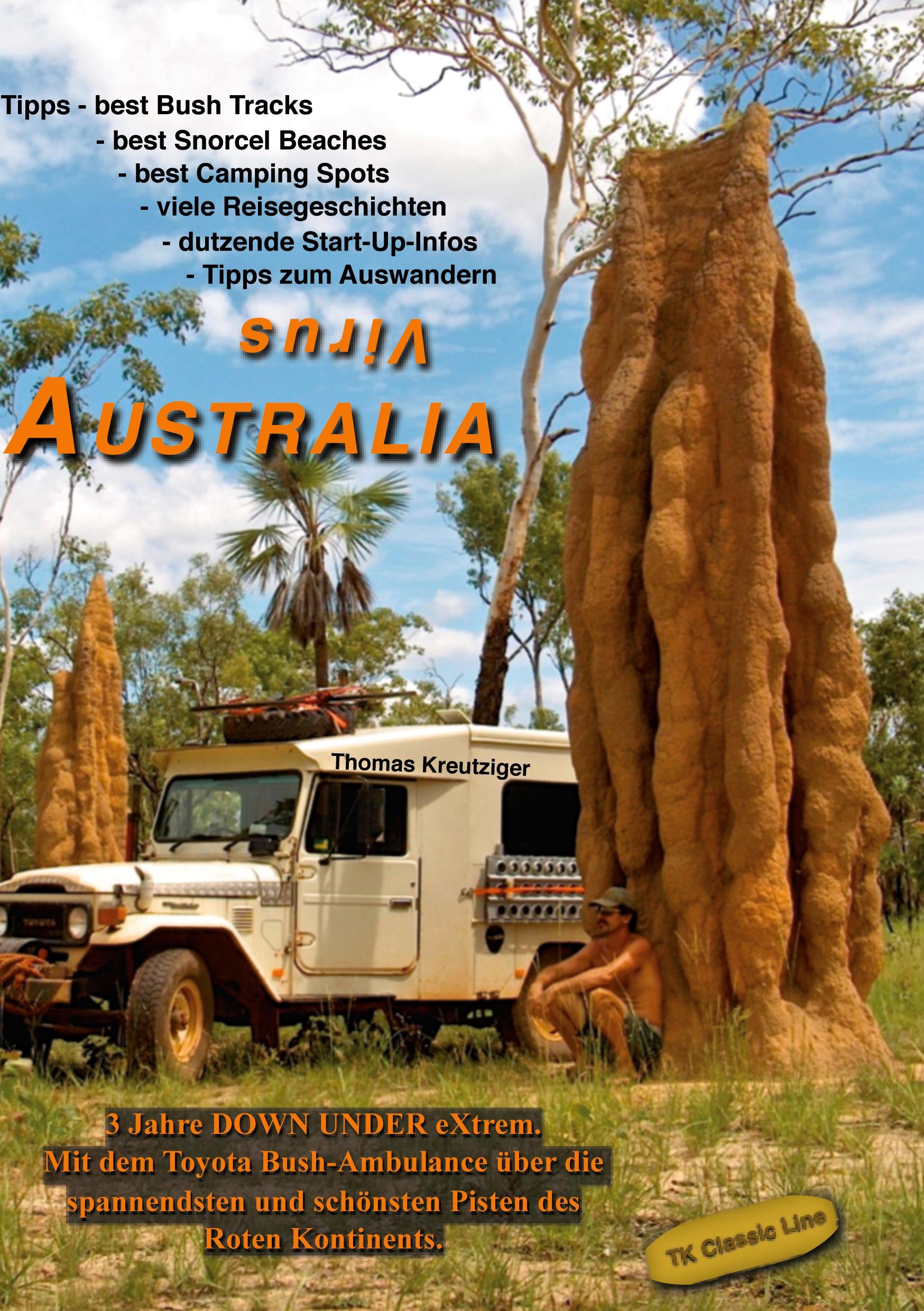 Cover: 9783759770219 | Virus Australia | 3 Jahre Down Unter Offroad Extrem | Kreutziger