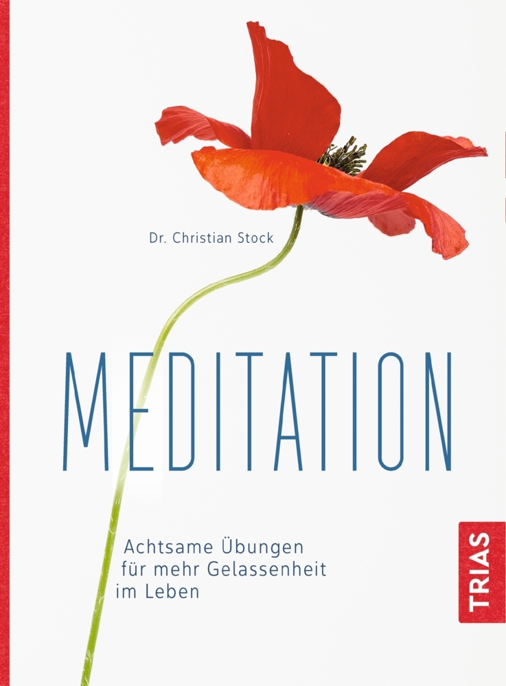 Cover: 9783432107905 | Meditation | Achtsame Übungen für mehr Gelassenheit im Leben | Stock