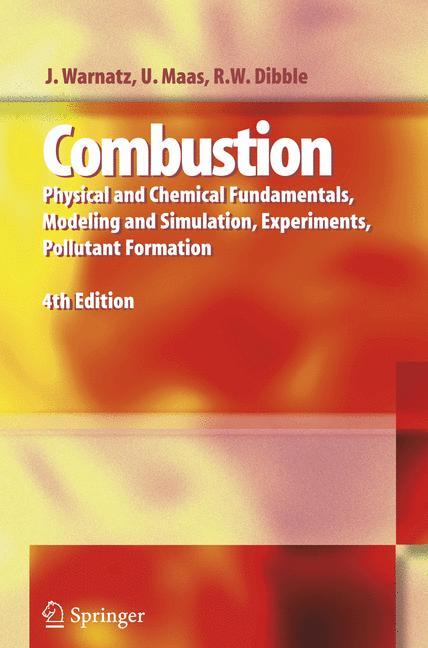 Cover: 9783642065309 | Combustion | J. Warnatz (u. a.) | Taschenbuch | Paperback | xii | 2010