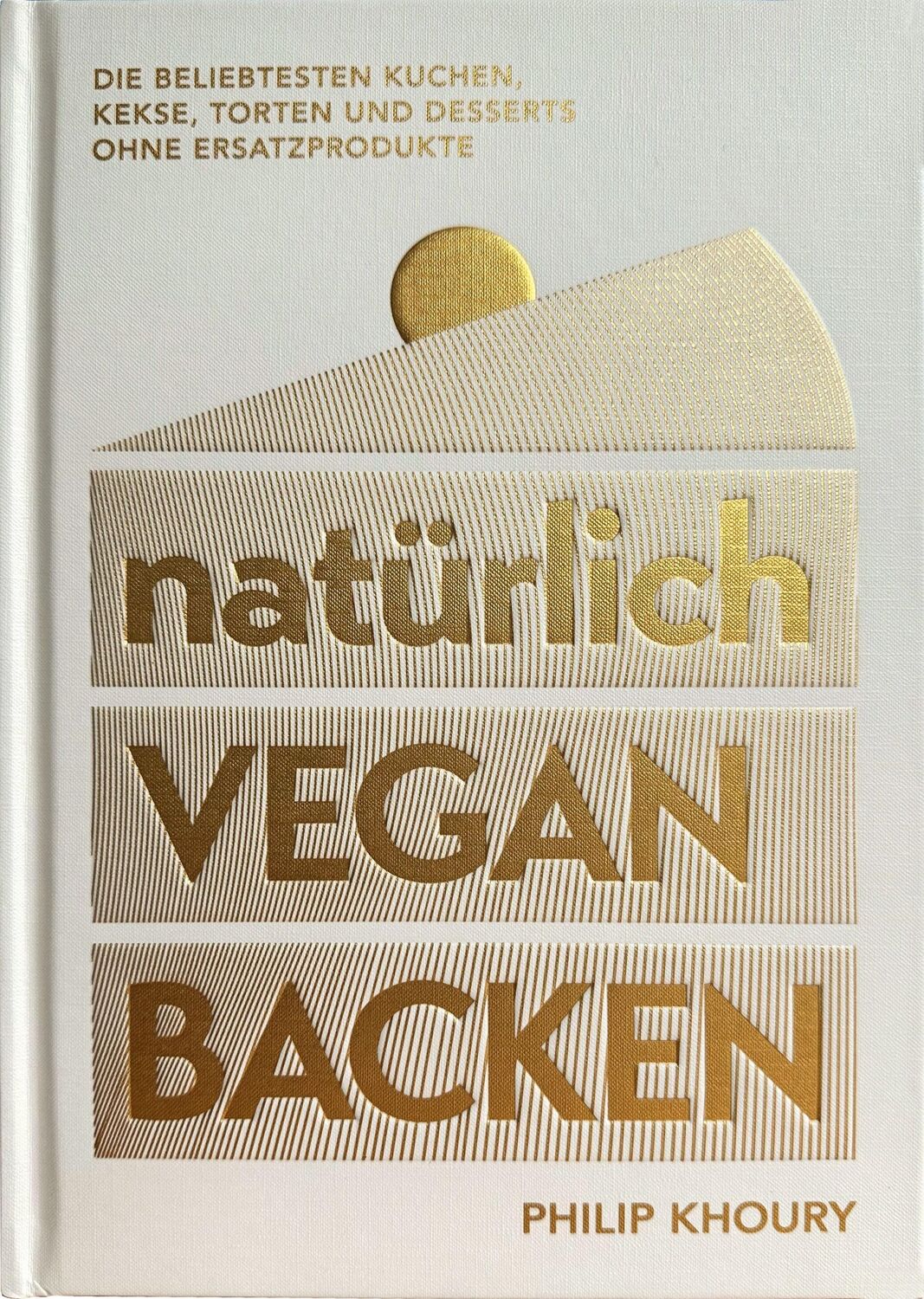 Bild: 9783517103174 | natürlich vegan backen | Philip Khoury | Buch | 256 S. | Deutsch