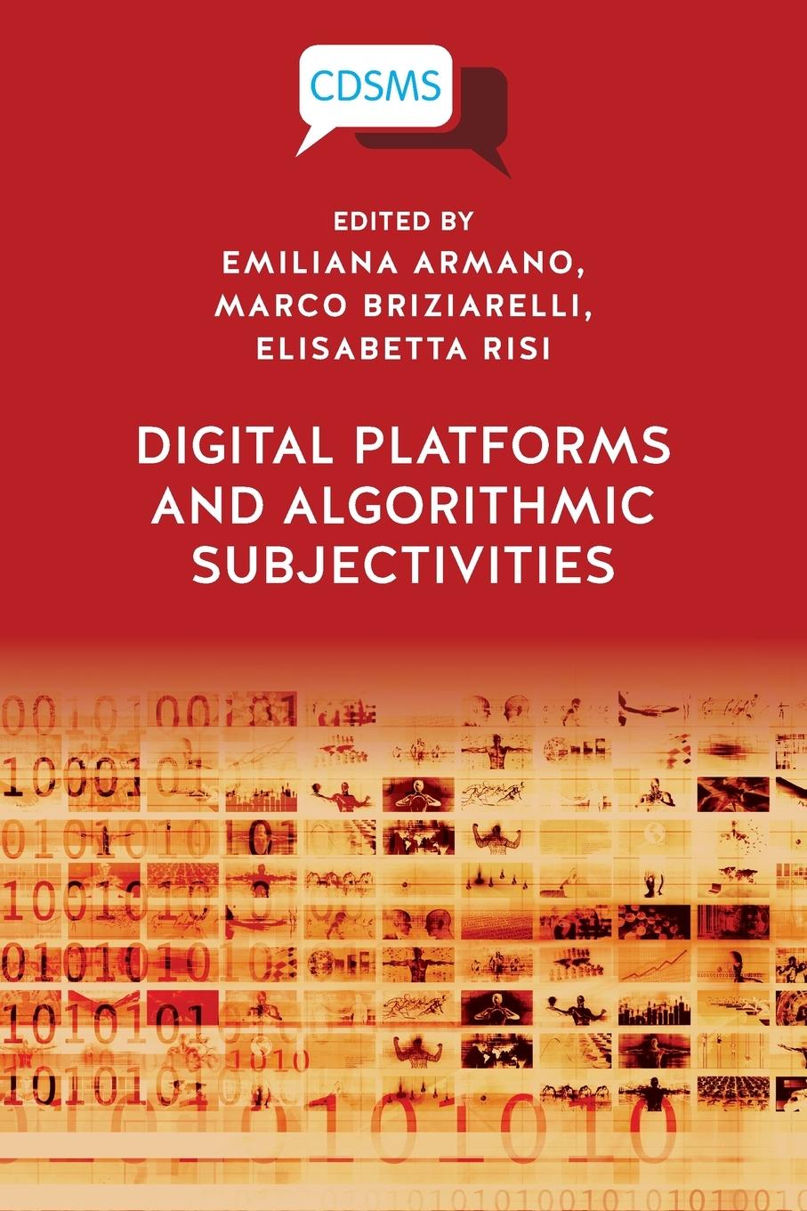 Cover: 9781914386121 | Digital Platforms and Algorithmic Subjectivities | Elisabetta Risi