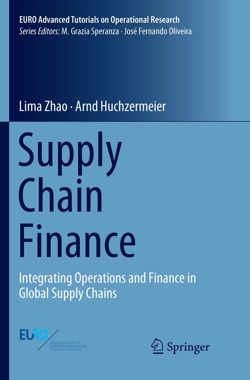 Cover: 9783030095499 | Supply Chain Finance | Arnd Huchzermeier (u. a.) | Taschenbuch | xiii