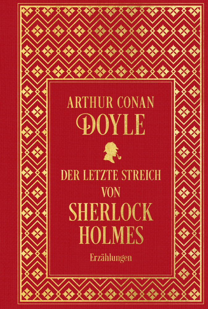 Cover: 9783868208160 | Der letzte Streich von Sherlock Holmes: Sämtliche Erzählungen Band 4