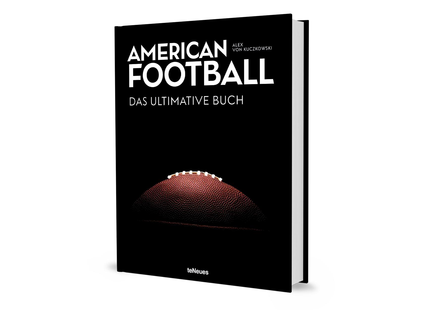 Bild: 9783961716630 | American Football - Das ultimative Buch | Alex von Kuczkowski | Buch