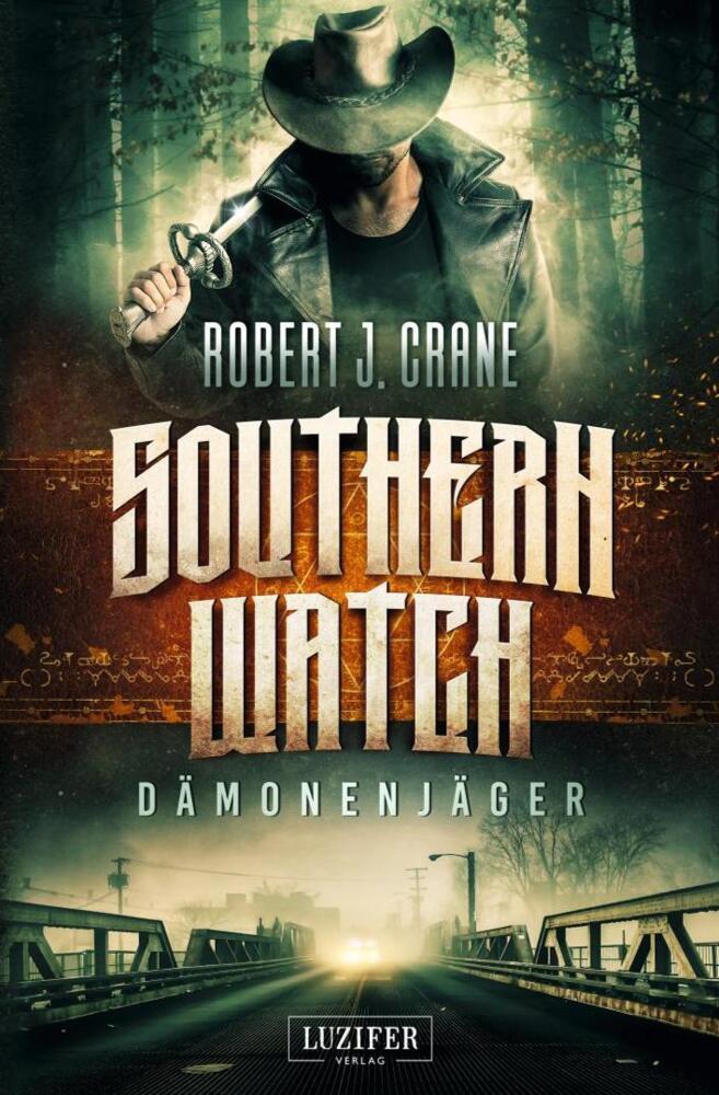 Cover: 9783958355439 | DÄMONENJÄGER (Southern Watch) | Abenteuer | Robert J. Crane | Buch