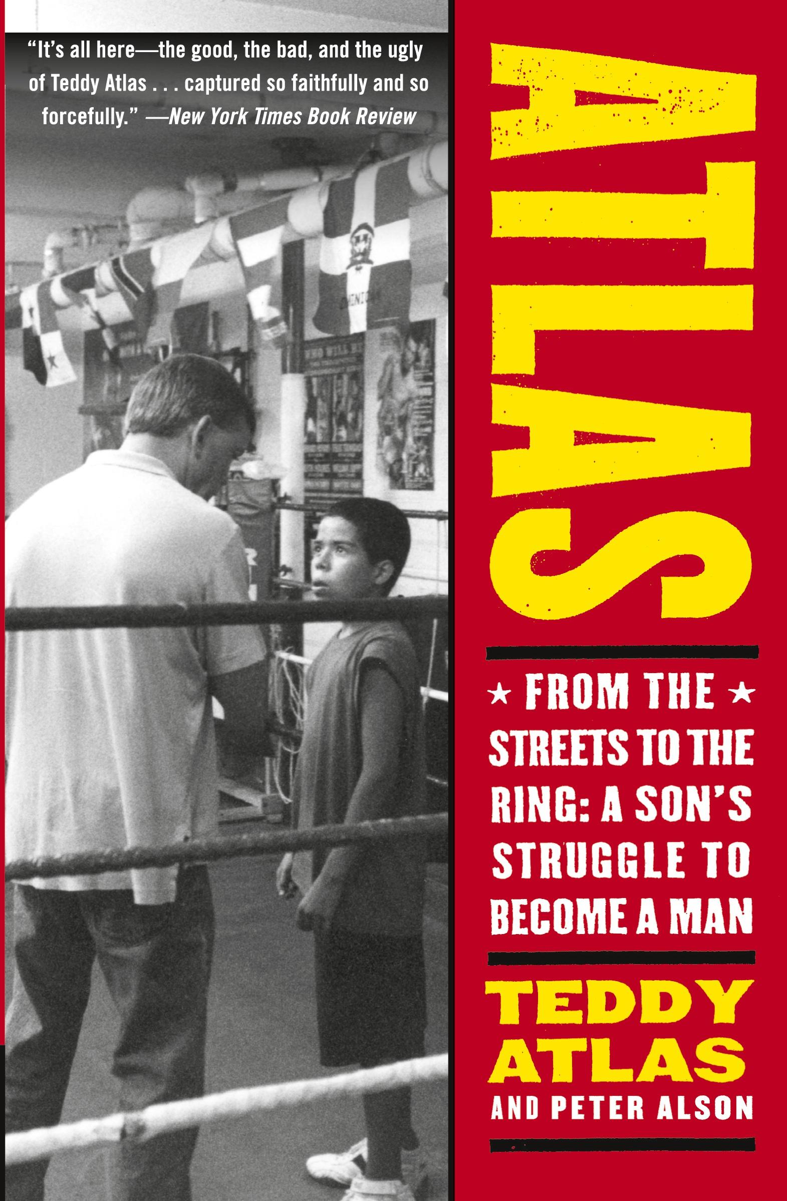 Cover: 9780060542412 | Atlas | From the Streets to the Ring: A Son's Struggle to Become a Man