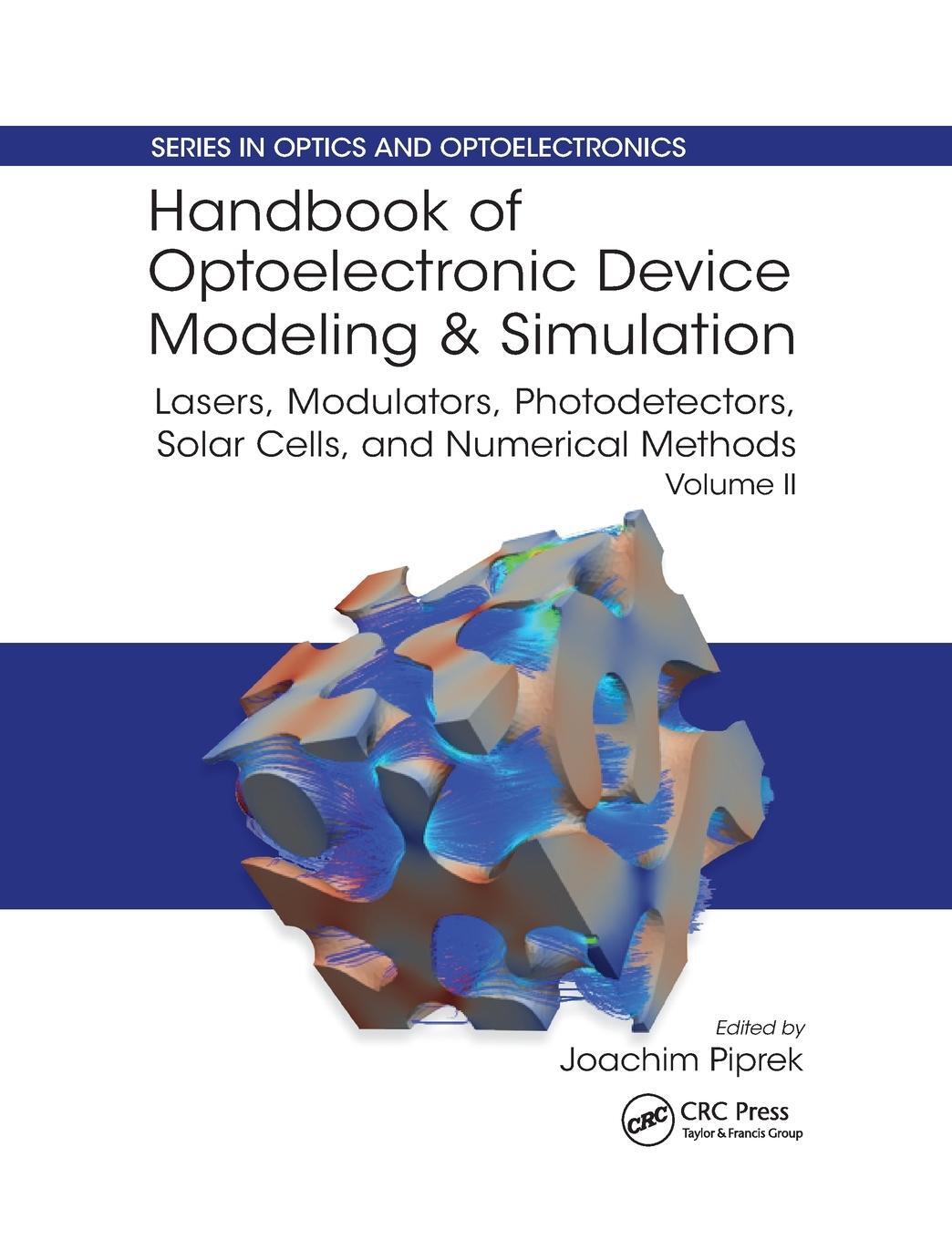 Cover: 9780367781804 | Handbook of Optoelectronic Device Modeling and Simulation | Piprek