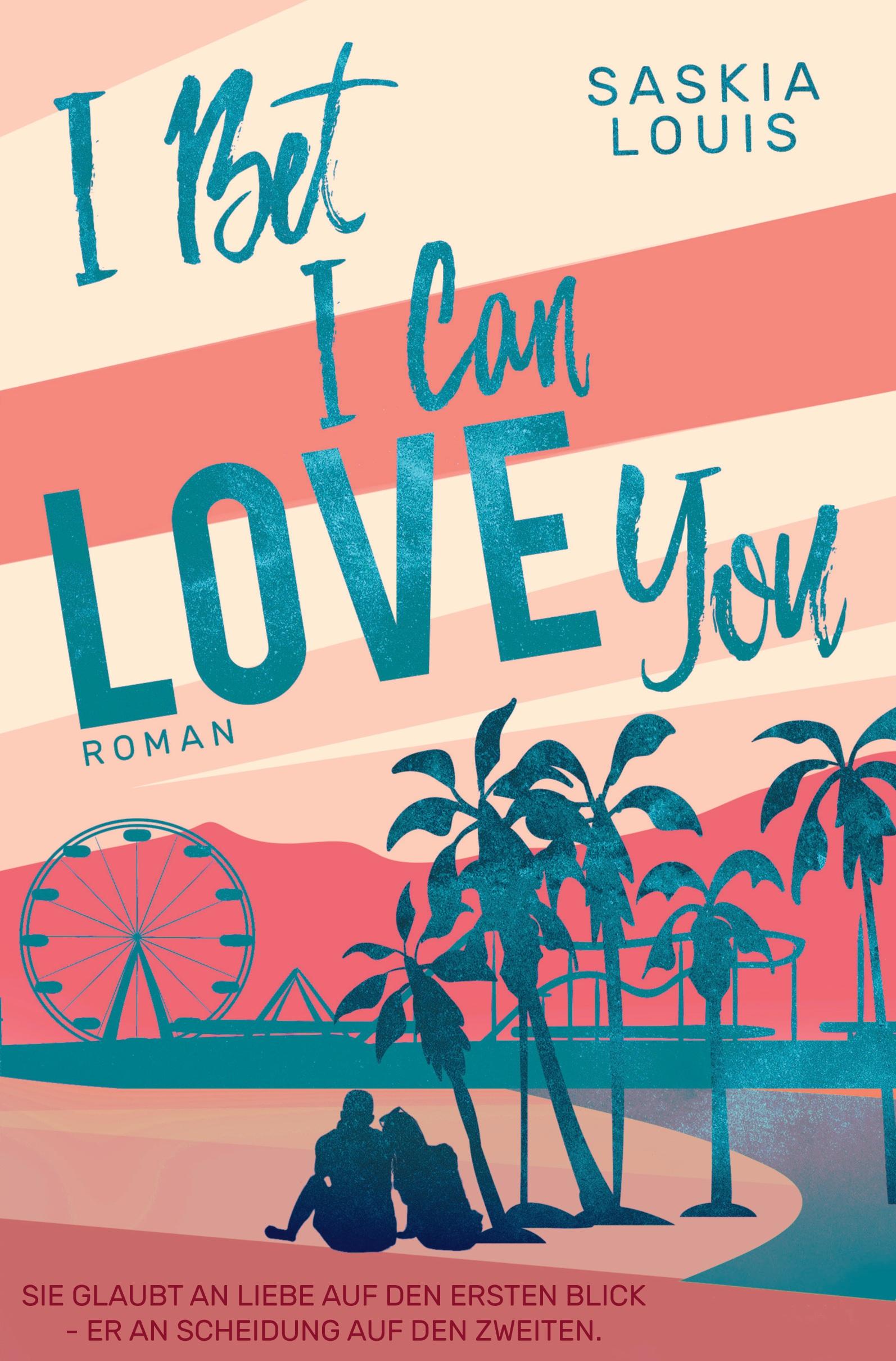 Cover: 9783759208934 | I Bet I Can Love You | Saskia Louis | Taschenbuch | Sunshine Pier