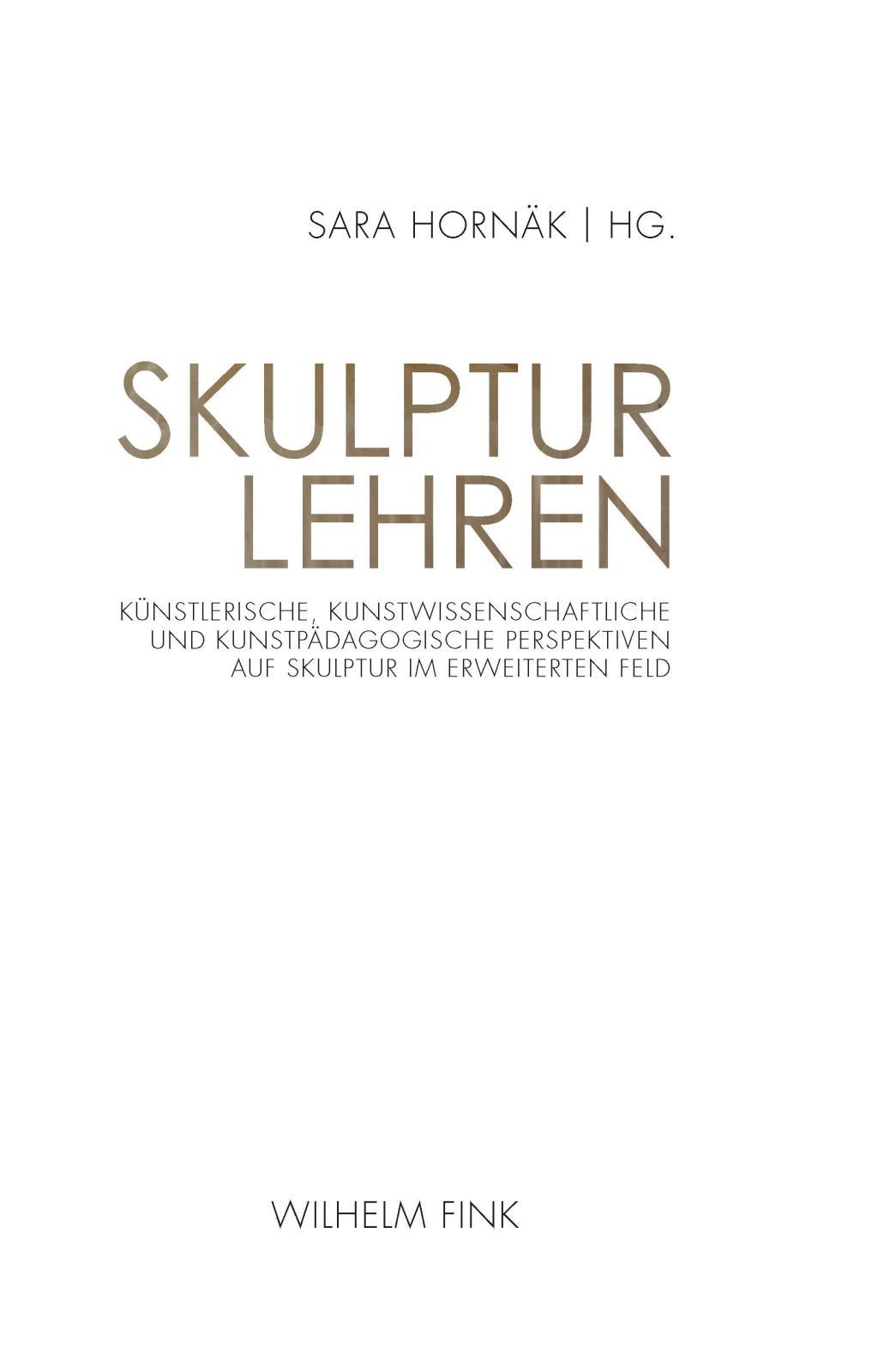 Cover: 9783770561896 | Skulptur lehren | Sara Hornäk | Buch | 356 S. | Deutsch | 2018