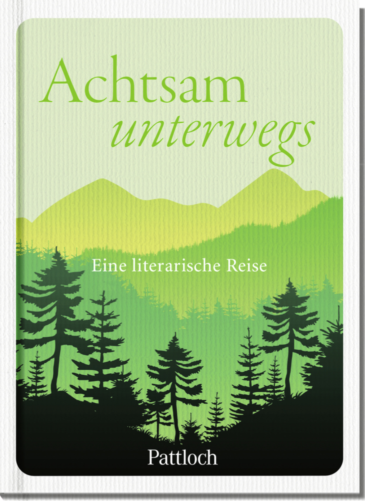 Cover: 9783629116062 | Achtsam unterwegs | Eine literarische Reise | German Neundorfer | Buch