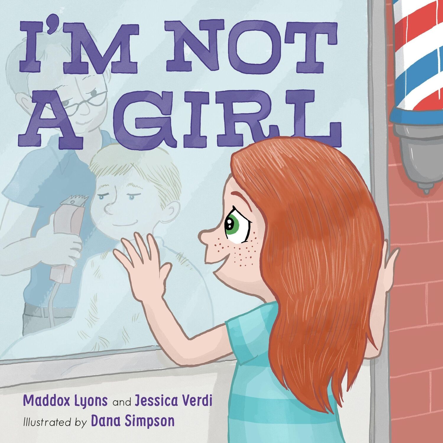 Cover: 9780374310684 | I'm Not a Girl | A Transgender Story | Maddox Lyons (u. a.) | Buch