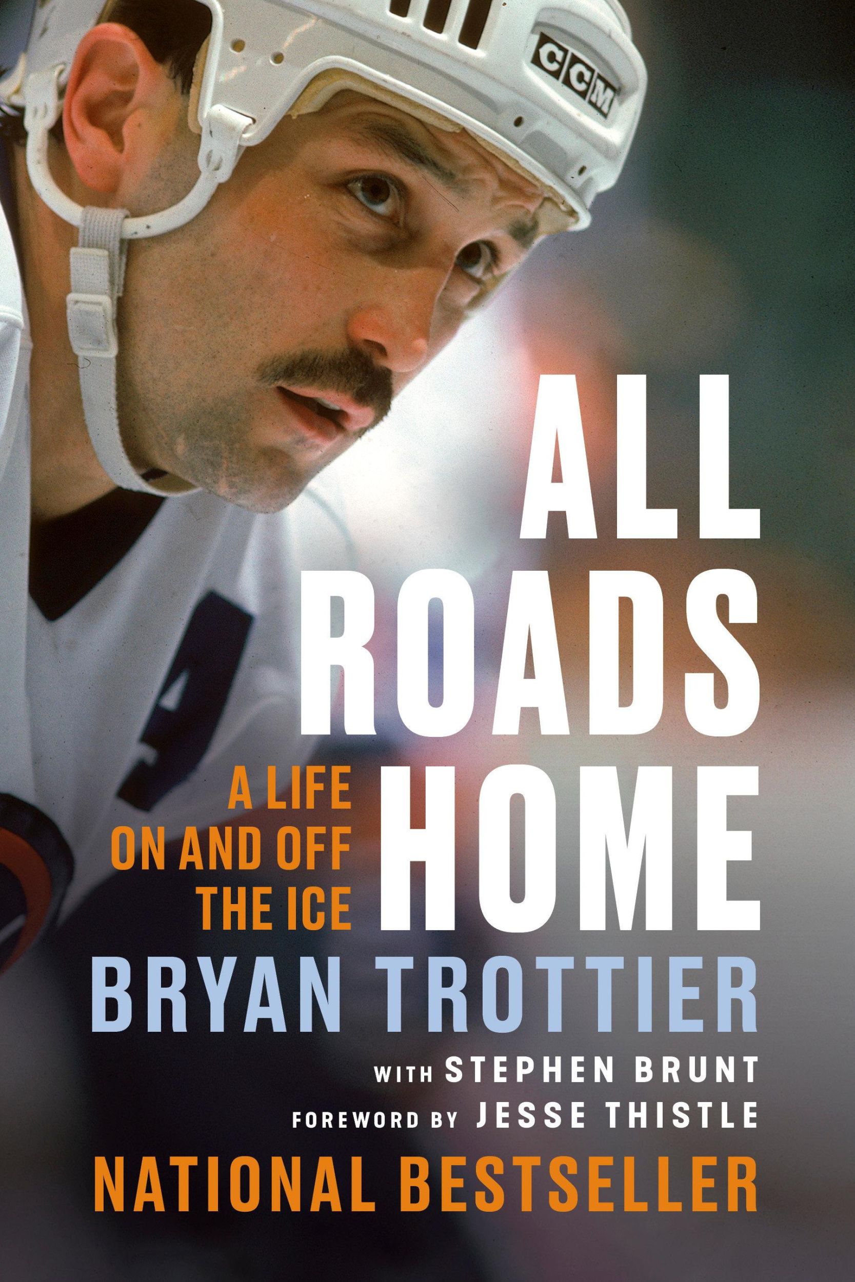 Cover: 9780771084492 | All Roads Home | A Life on and Off the Ice | Bryan Trottier | Buch