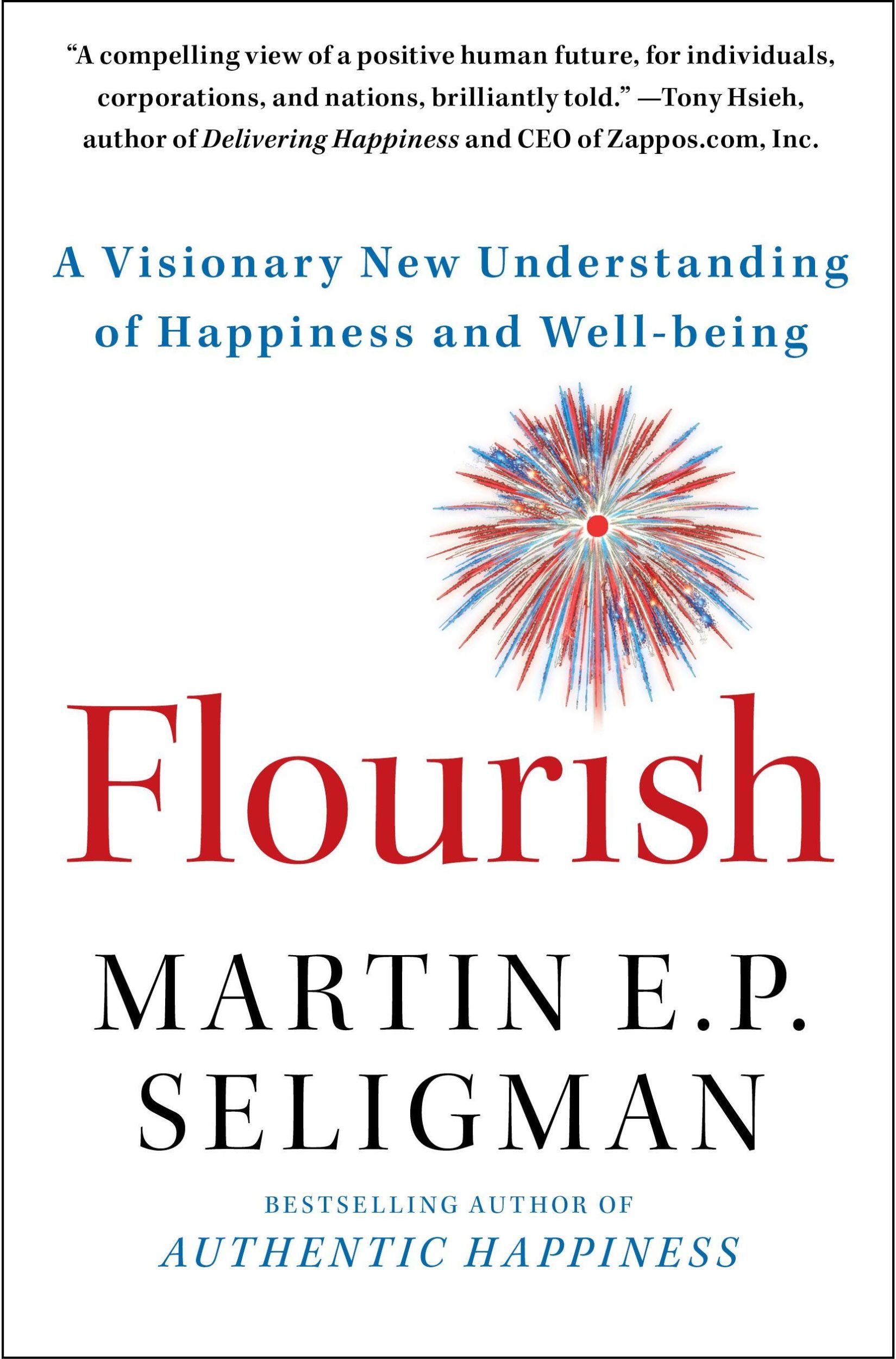 Cover: 9781439190760 | Flourish | A Visionary New Understanding of Happiness and Well-Being