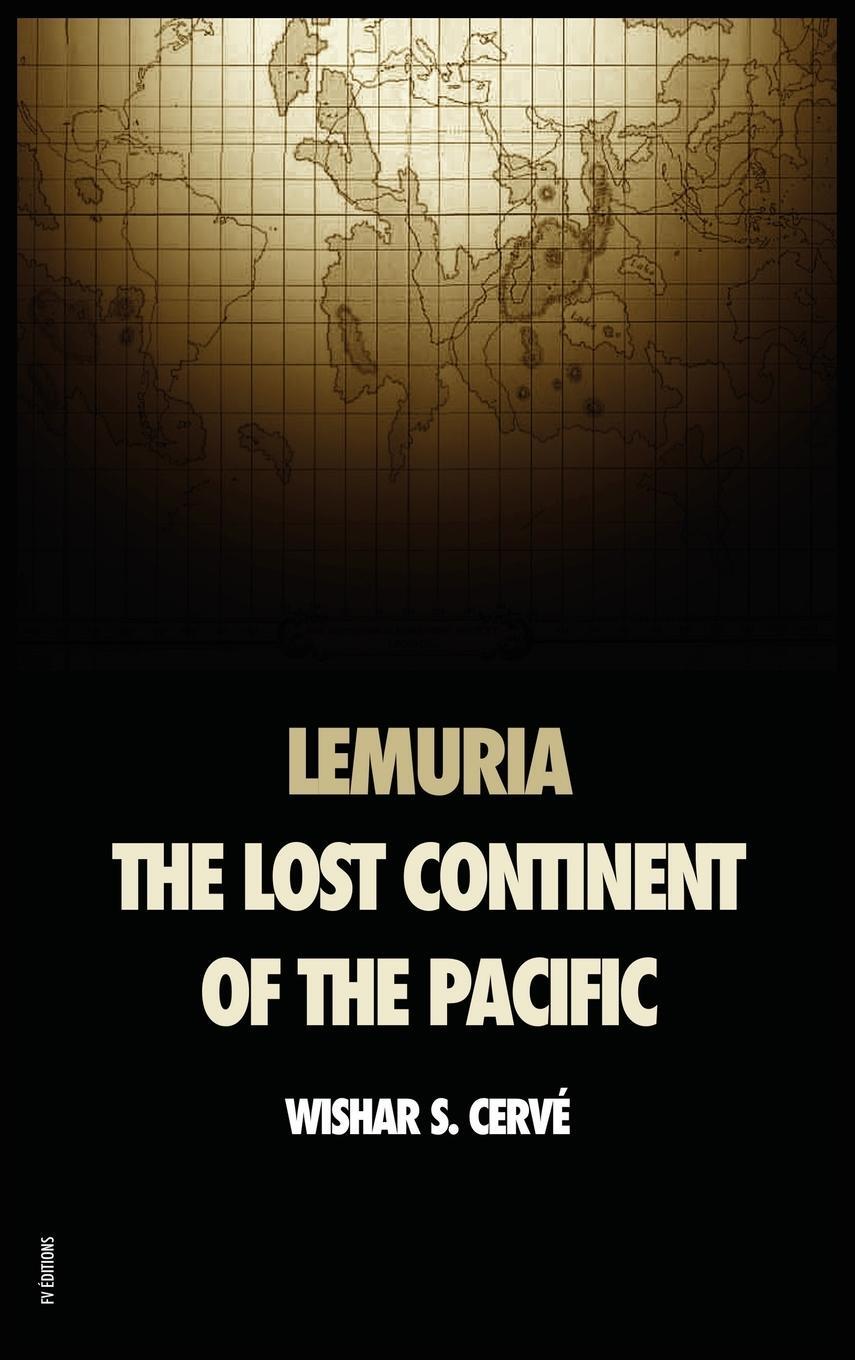 Cover: 9791029909924 | Lemuria | The lost continent of the Pacific | Wishar S. Cervé | Buch