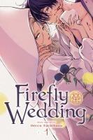 Cover: 9781974751518 | Firefly Wedding, Vol. 1 | Oreco Tachibana | Taschenbuch | Englisch