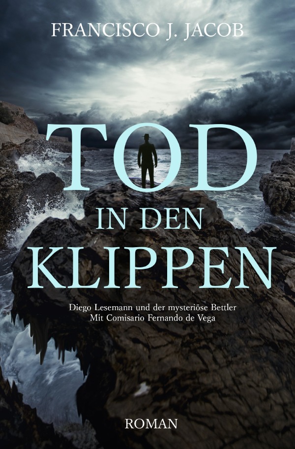 Cover: 9783746759722 | TOD IN ... / TOD IN DEN KLIPPEN | Francisco J. Jacob | Taschenbuch