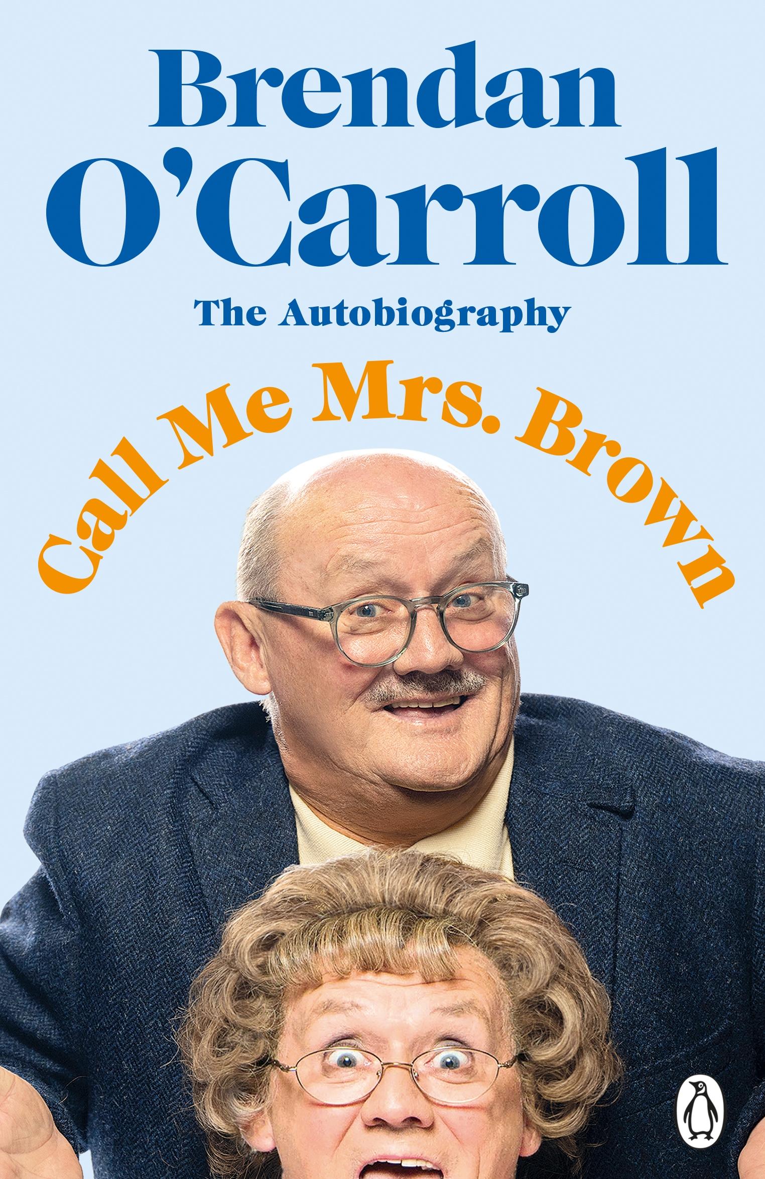 Cover: 9780241483701 | Call Me Mrs. Brown | Brendan O'Carroll | Taschenbuch | Englisch | 2023