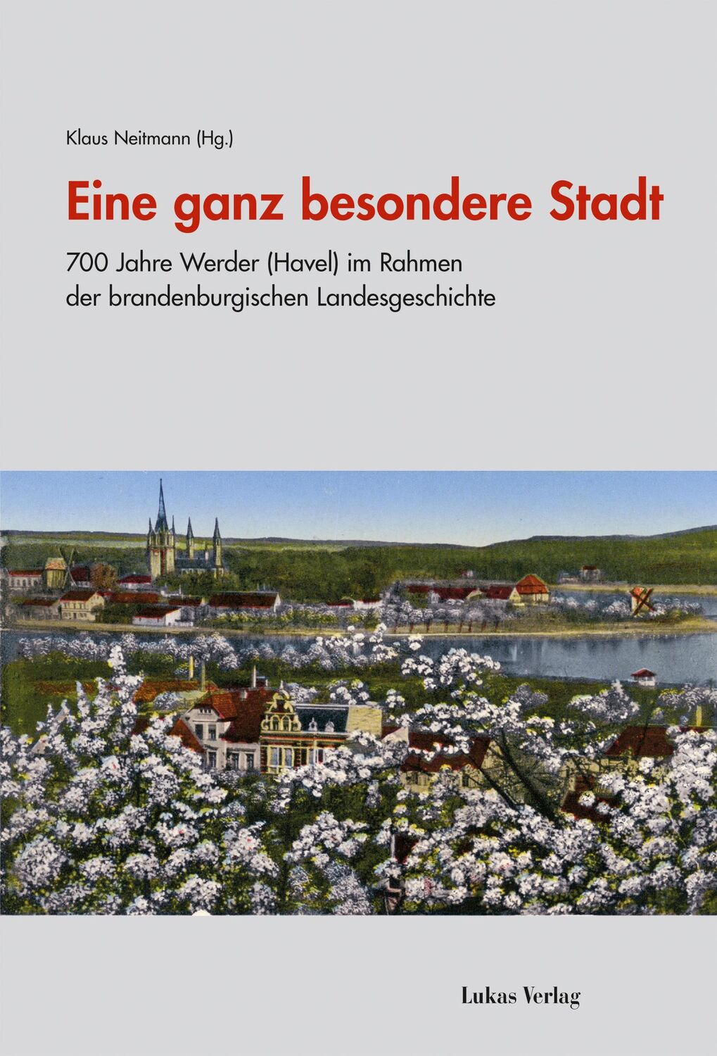 Cover: 9783867323161 | Eine ganz besondere Stadt | Klaus Neitmann | Buch | 309 S. | Deutsch