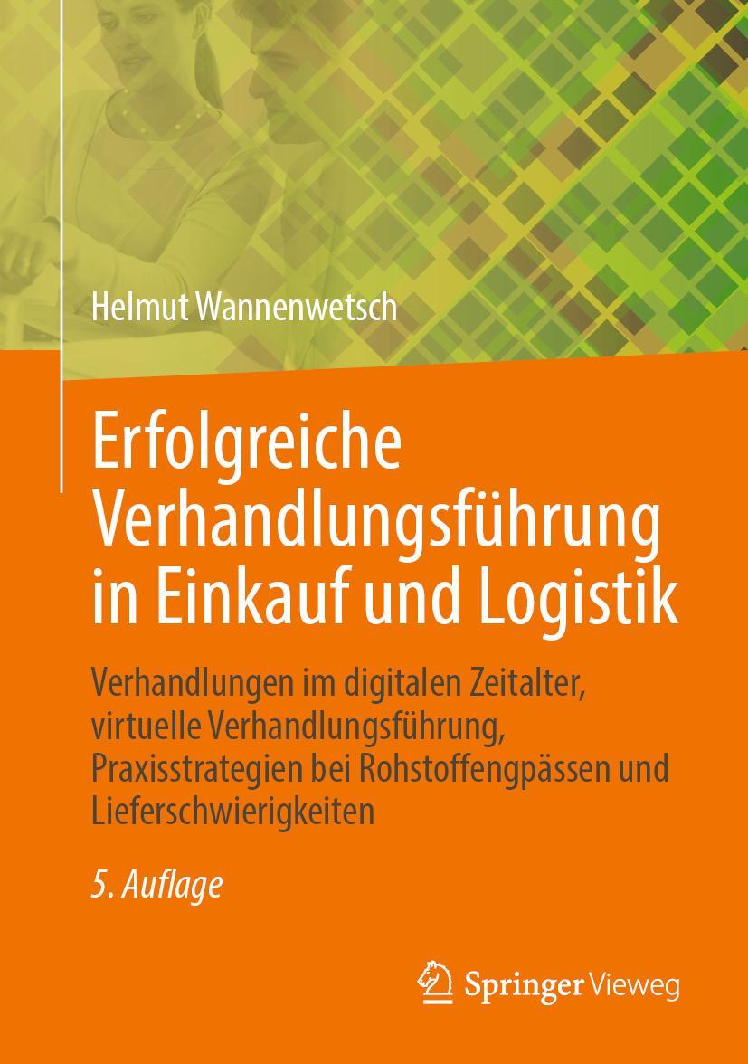 Cover: 9783662659656 | Erfolgreiche Verhandlungsführung in Einkauf und Logistik | Buch | xxv