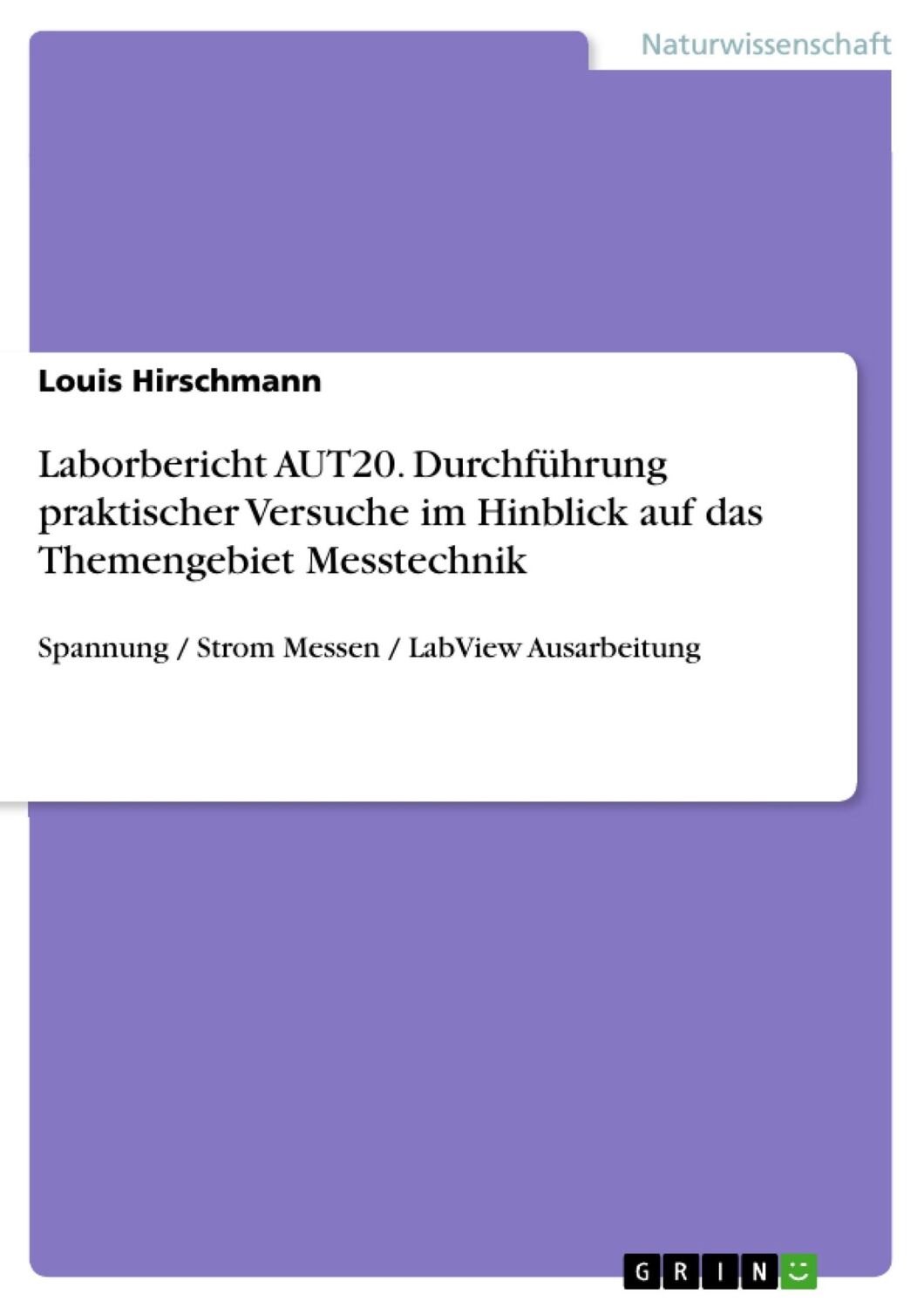 Cover: 9783668784239 | Laborbericht AUT20. Durchführung praktischer Versuche im Hinblick...