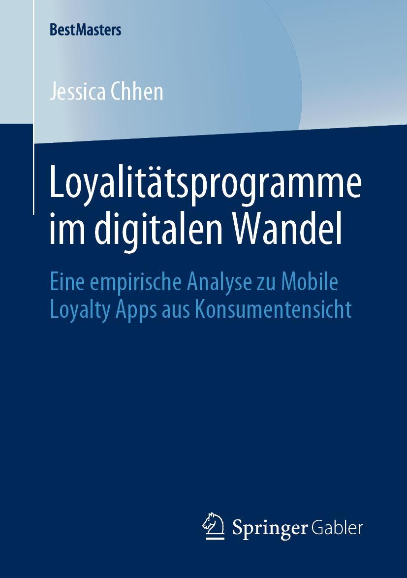 Cover: 9783658284039 | Loyalitätsprogramme im digitalen Wandel | Jessica Chhen | Taschenbuch