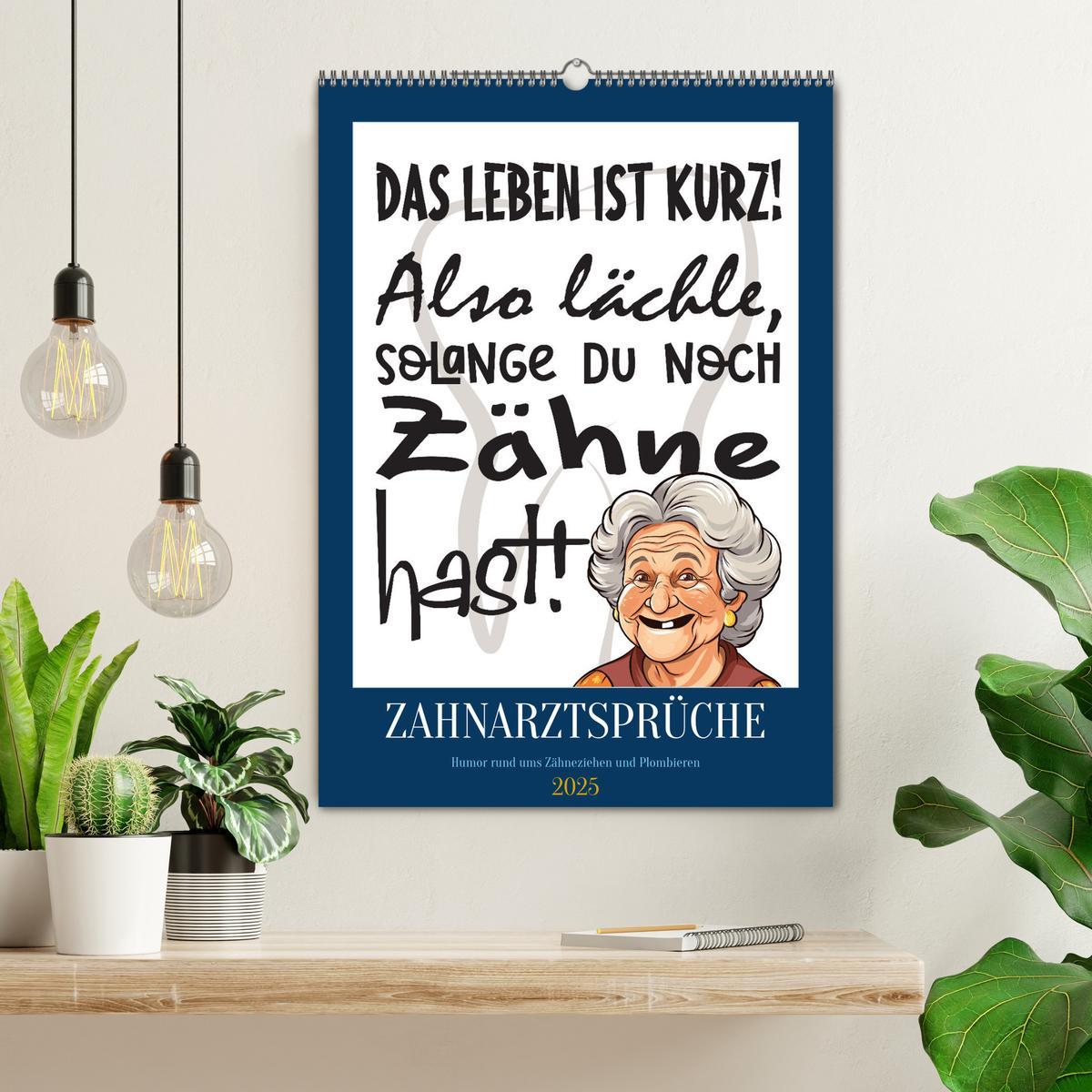 Bild: 9783435855254 | Zahnarztsprüche (Wandkalender 2025 DIN A2 hoch), CALVENDO...