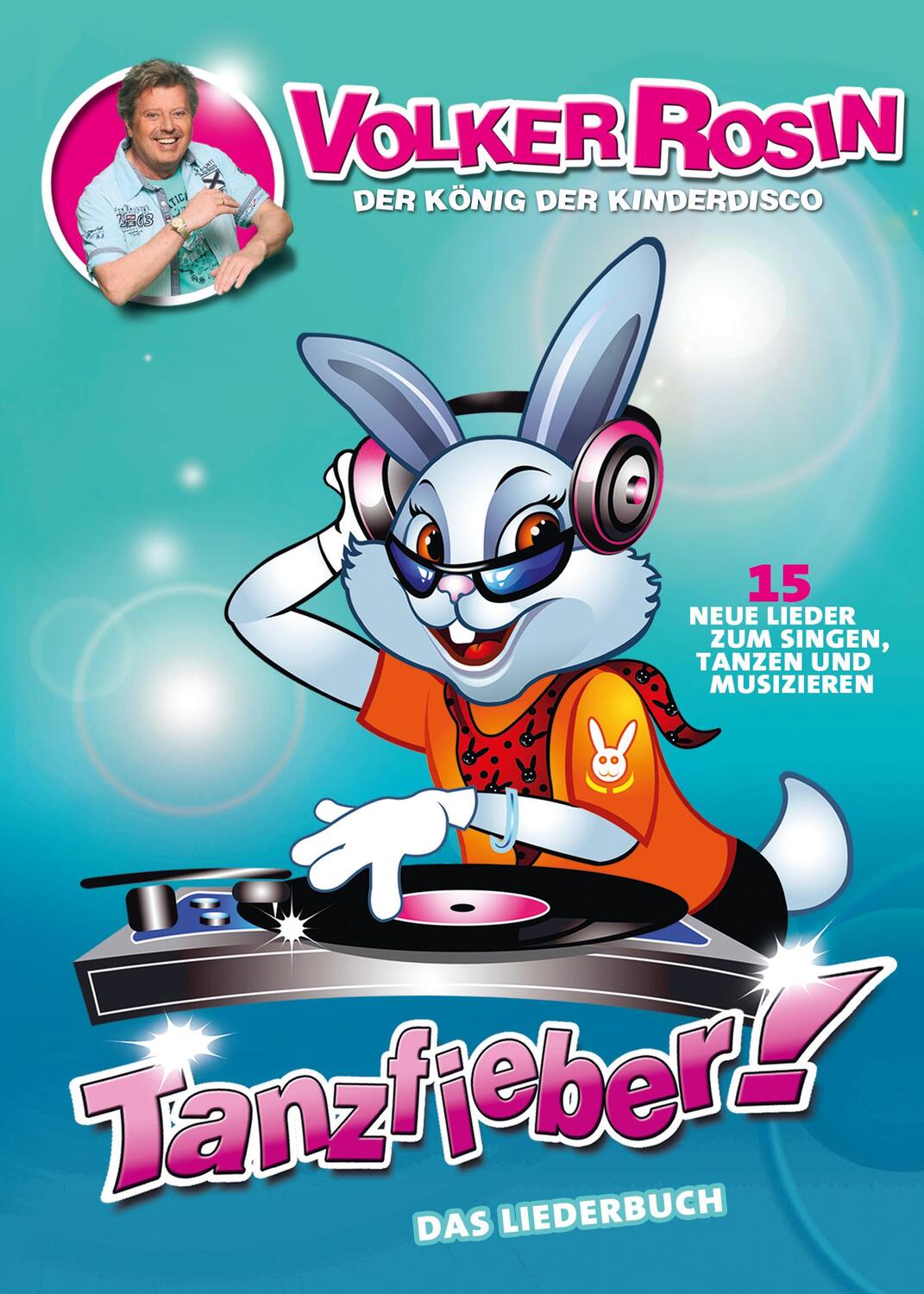 Cover: 9783938160596 | Tanzfieber - das Liederbuch | Volker Rosin | Taschenbuch | Deutsch